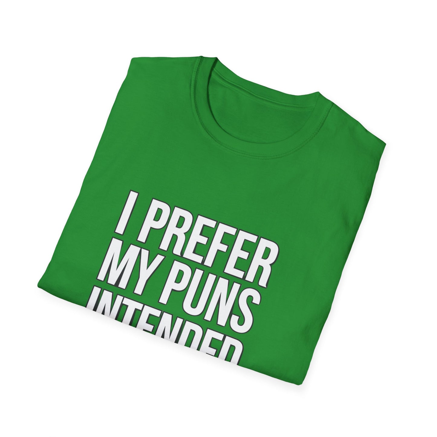 Funny Pun T-Shirt - "I Prefer My Puns Intended" Unisex Softstyle Tee