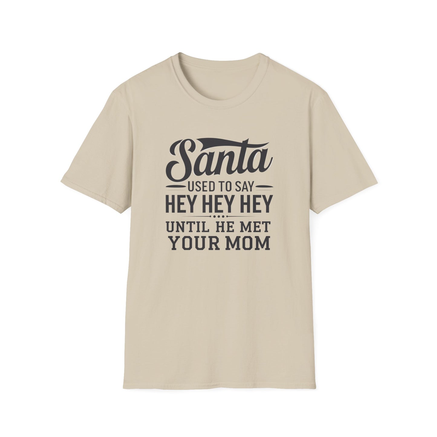 Funny Santa T-Shirt for Christmas, Holiday Shirt, Unisex Graphic Tee, Gift for Mom, Family Gathering Tee, Fun Holiday Apparel