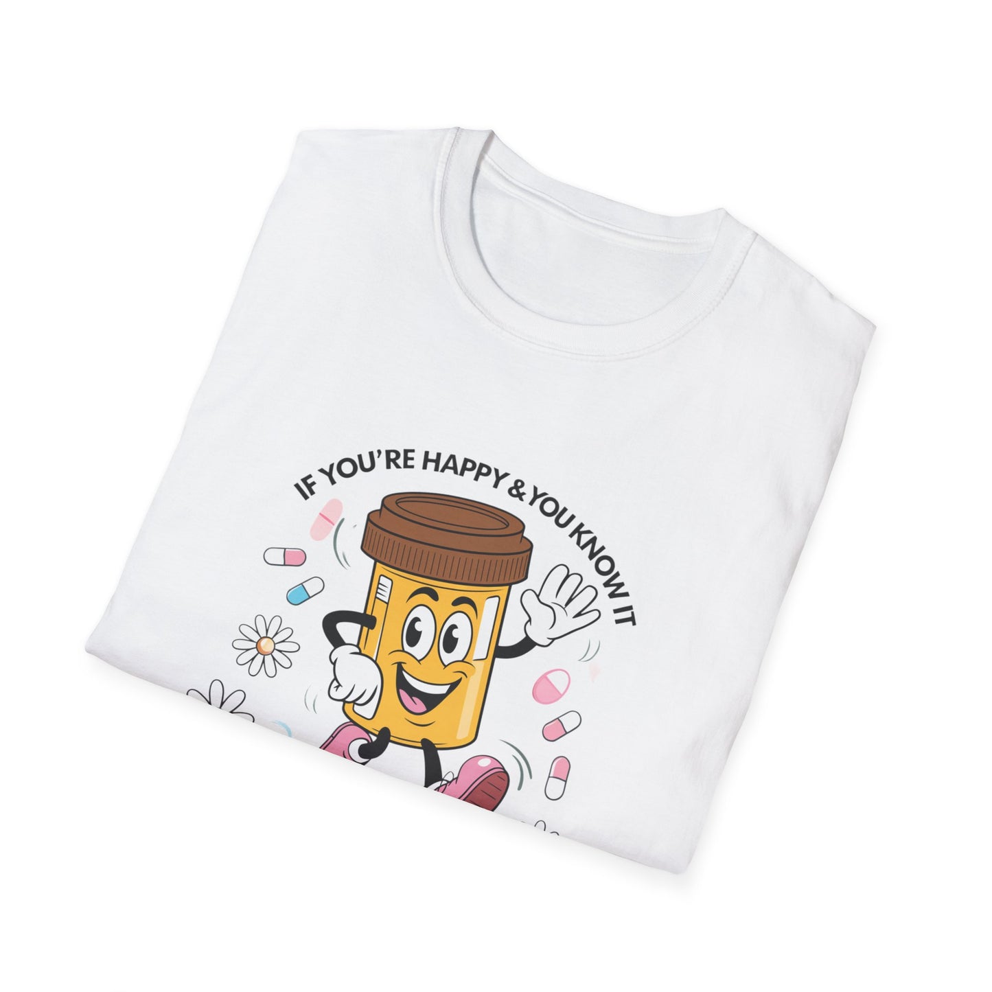Funny Medication T-Shirt for Healthcare Workers - "It's Your Meds"