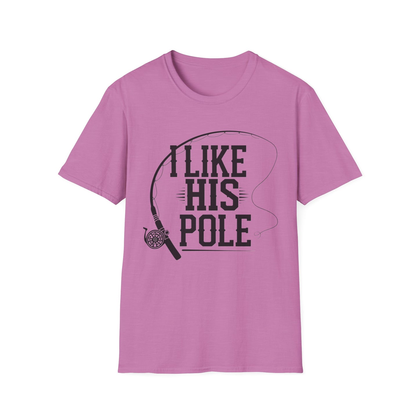 Funny Fishing T-Shirt - "I Like His Pole" - Unisex Softstyle Tee