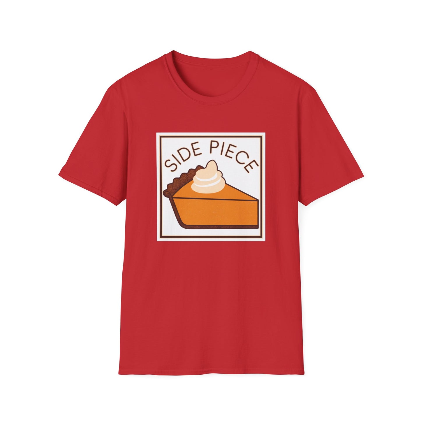 Funny Dessert Lover Unisex Softstyle T-Shirt - "Side Piece" Slice Design