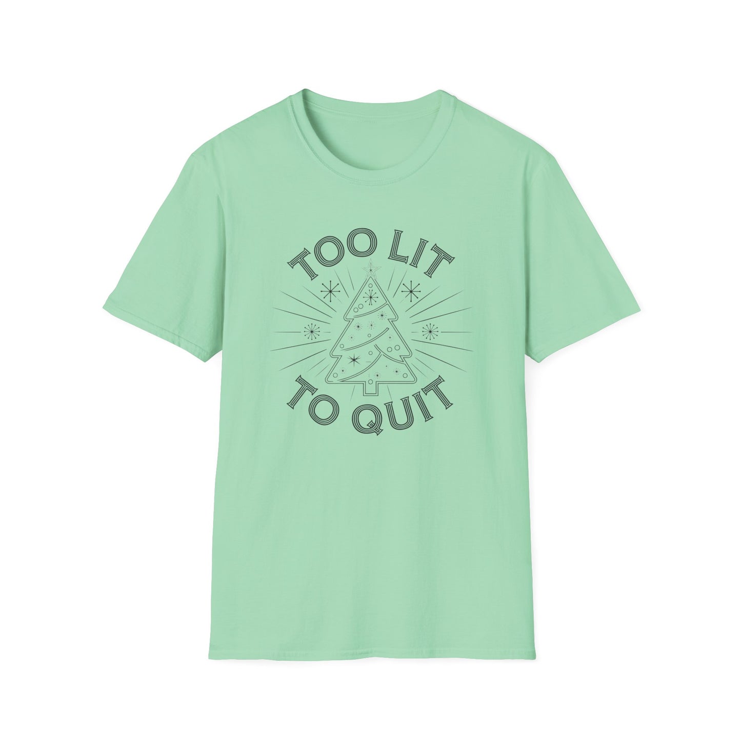 Too Lit to Quit Unisex Softstyle T-Shirt, Funny Holiday Tee, Christmas Apparel, Gift for Him/Her, Casual Wear, Festive Shirt