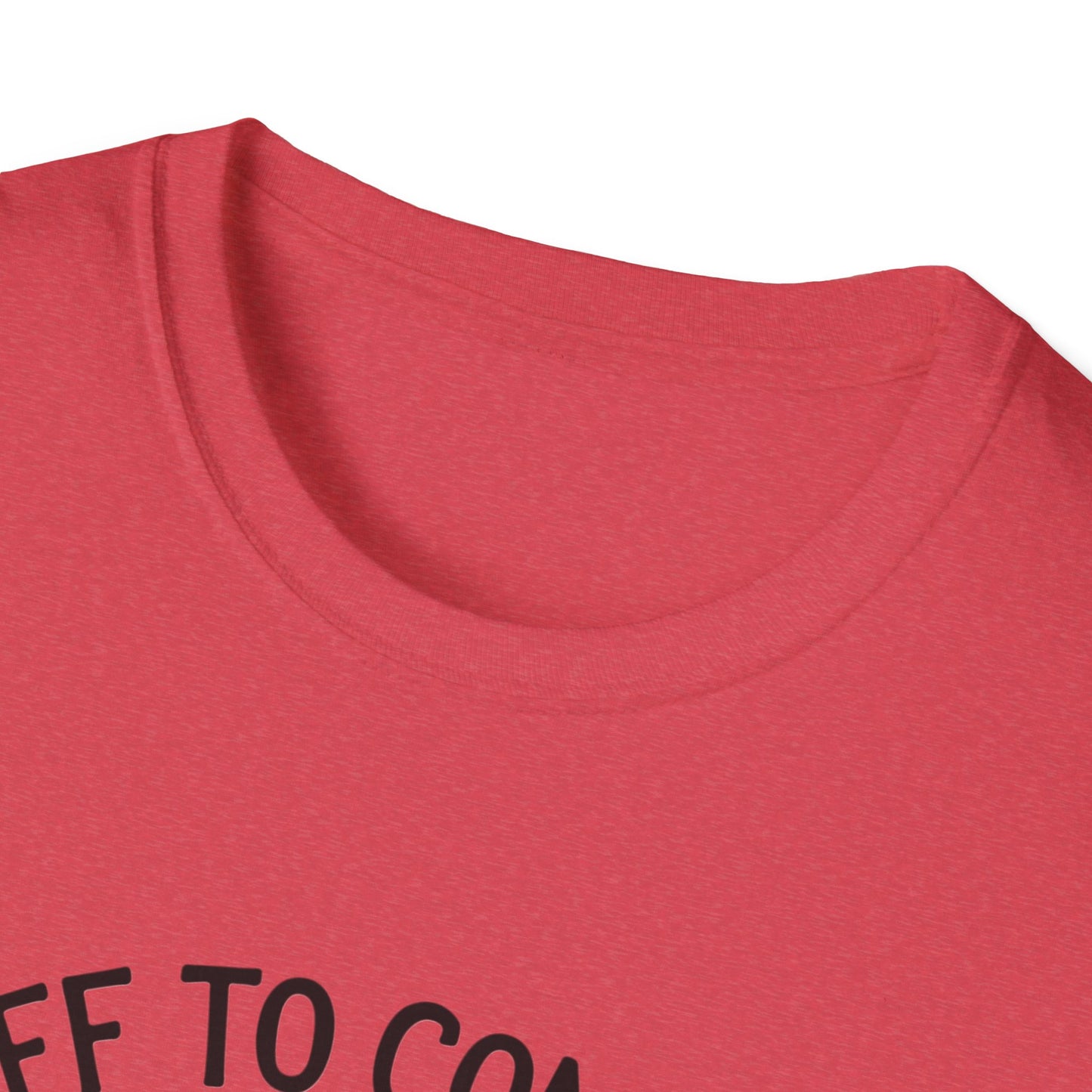 Funny Unisex T-Shirt - 'Off to Commit Tom Foolery' Graphic Tee
