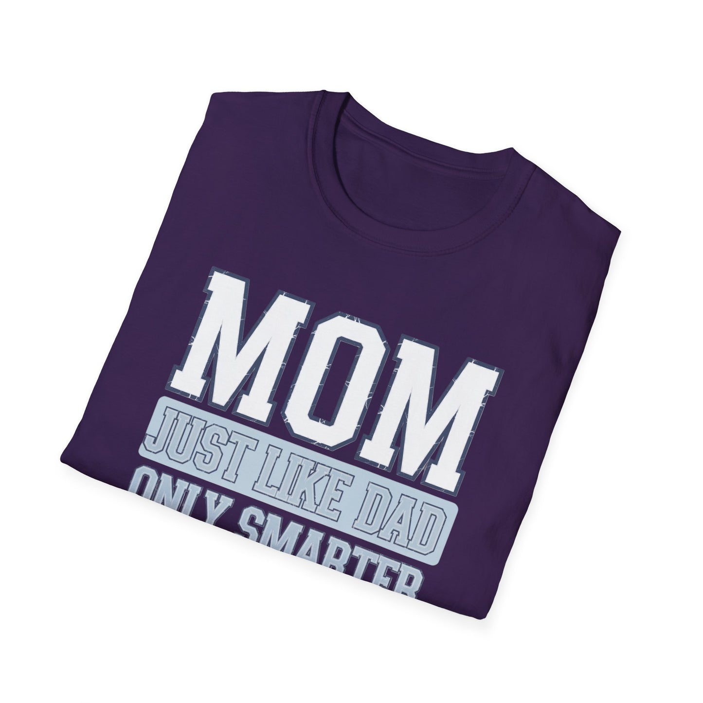 Funny Mom T-Shirt, Gift for Moms, Mother's Day Tee, Family Reunion Apparel, Casual Everyday Wear, Unisex Softstyle Shirt