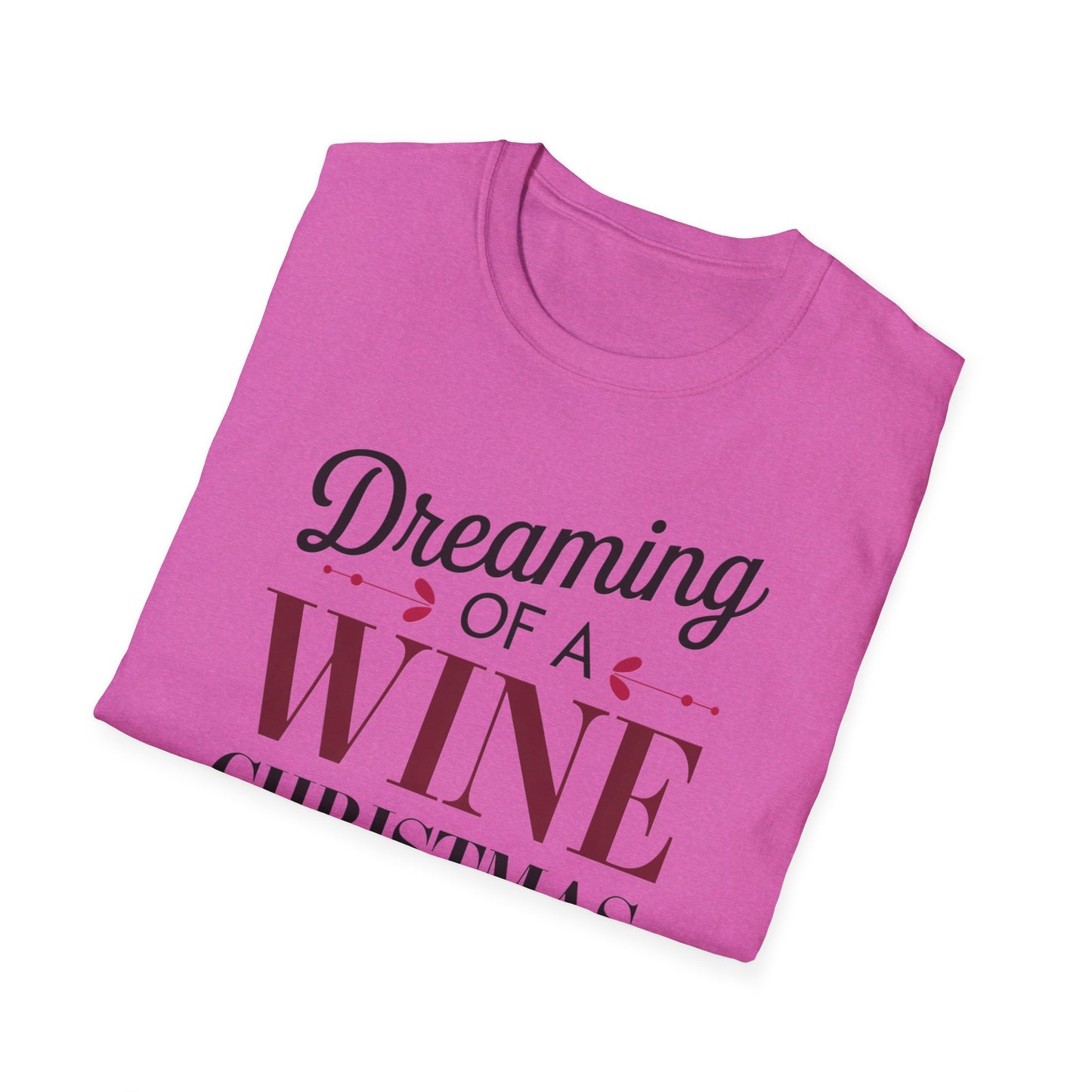 Dreaming of a Wine Christmas Unisex T-Shirt, Casual Gift, Holiday Apparel, Wine Lovers Tee, Christmas Party Shirt