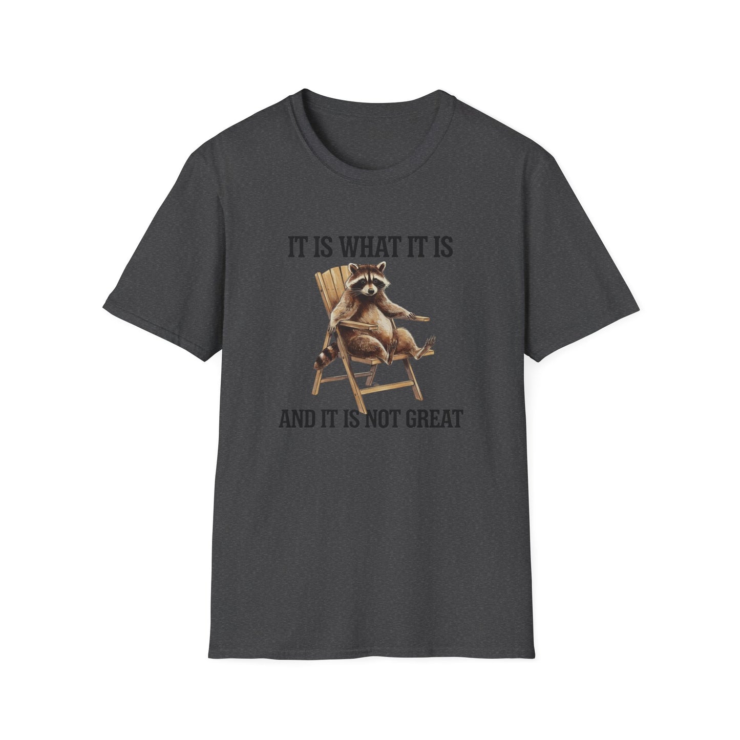Funny Raccoon T-Shirt, Humorous Unisex Tee, Casual Wear, Gift for Friends, Relaxed Style, Everyday Humor, Animal Lover Shirt