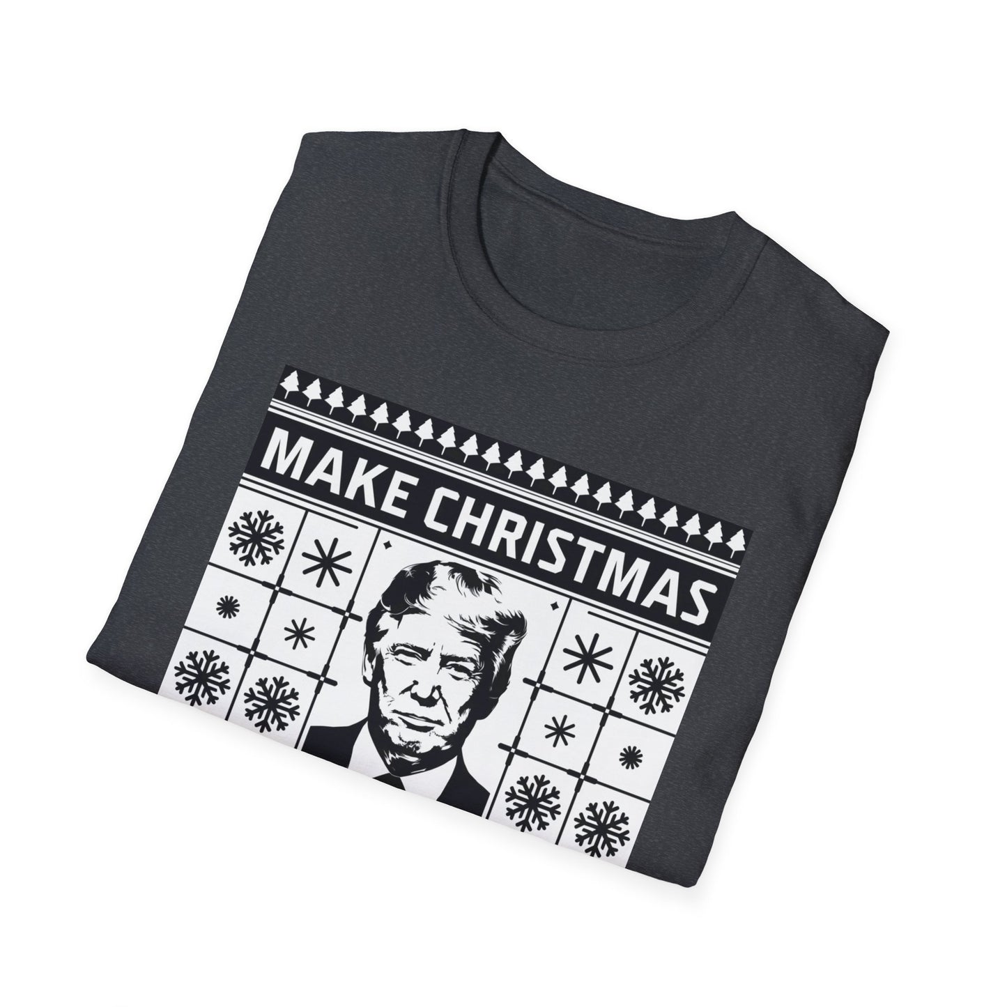 Christmas Humor T-Shirt, Unisex Holiday Tee, Make Christmas Great Again Shirt, Funny Xmas Apparel, Gift for Trump Fans