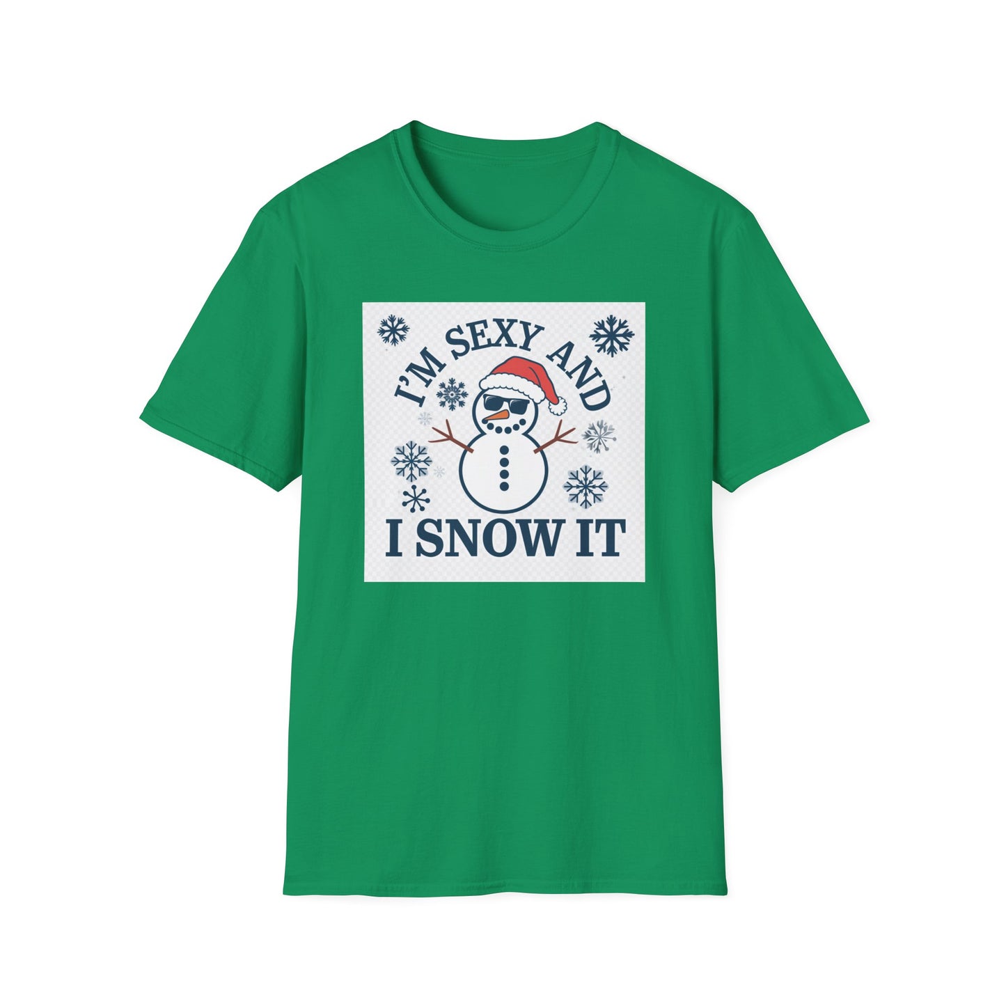 Funny Winter T-Shirt, I'm Sexy and I Snow It Tee, Holiday Gift, Xmas Apparel, Winter Humor Shirt, Unisex Snowman Tee