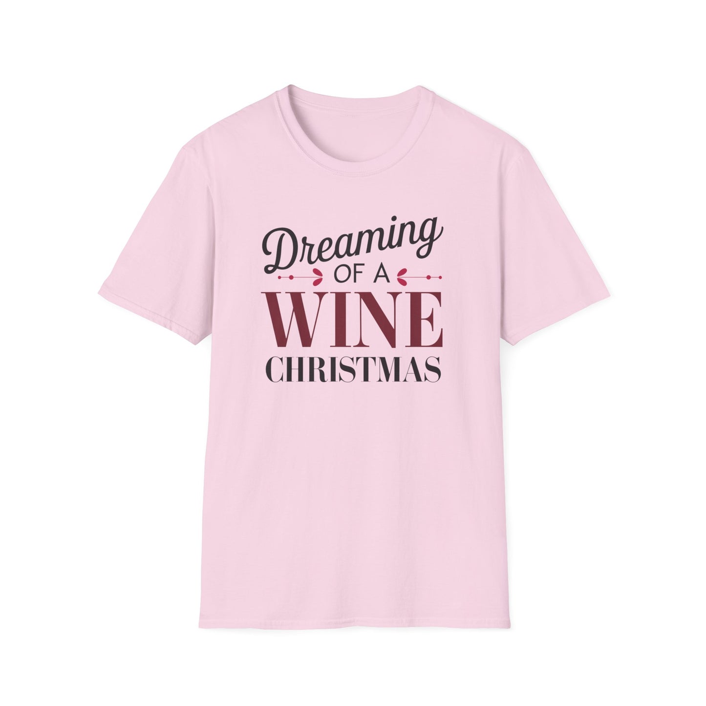 Dreaming of a Wine Christmas Unisex T-Shirt, Casual Gift, Holiday Apparel, Wine Lovers Tee, Christmas Party Shirt