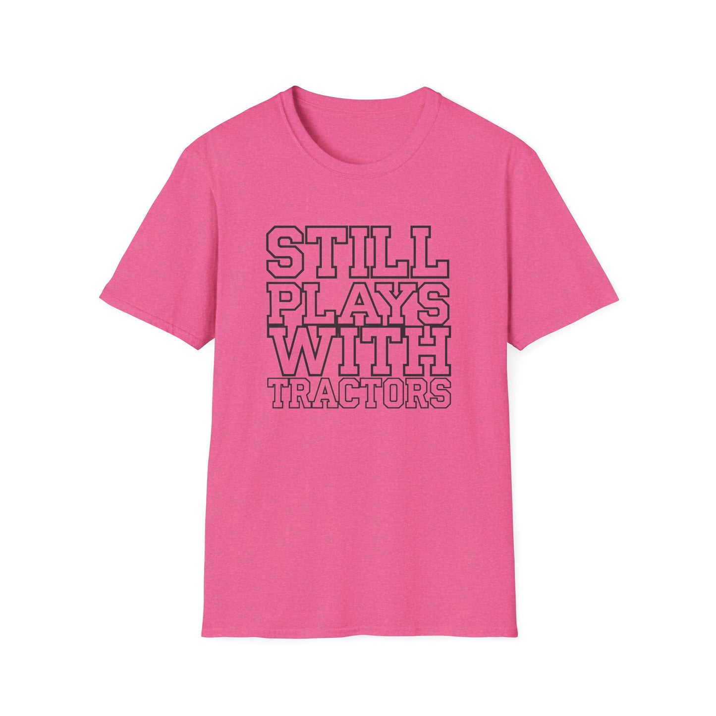 Funny Tractor Enthusiast T-Shirt - 'Still Plays With Tractors'
