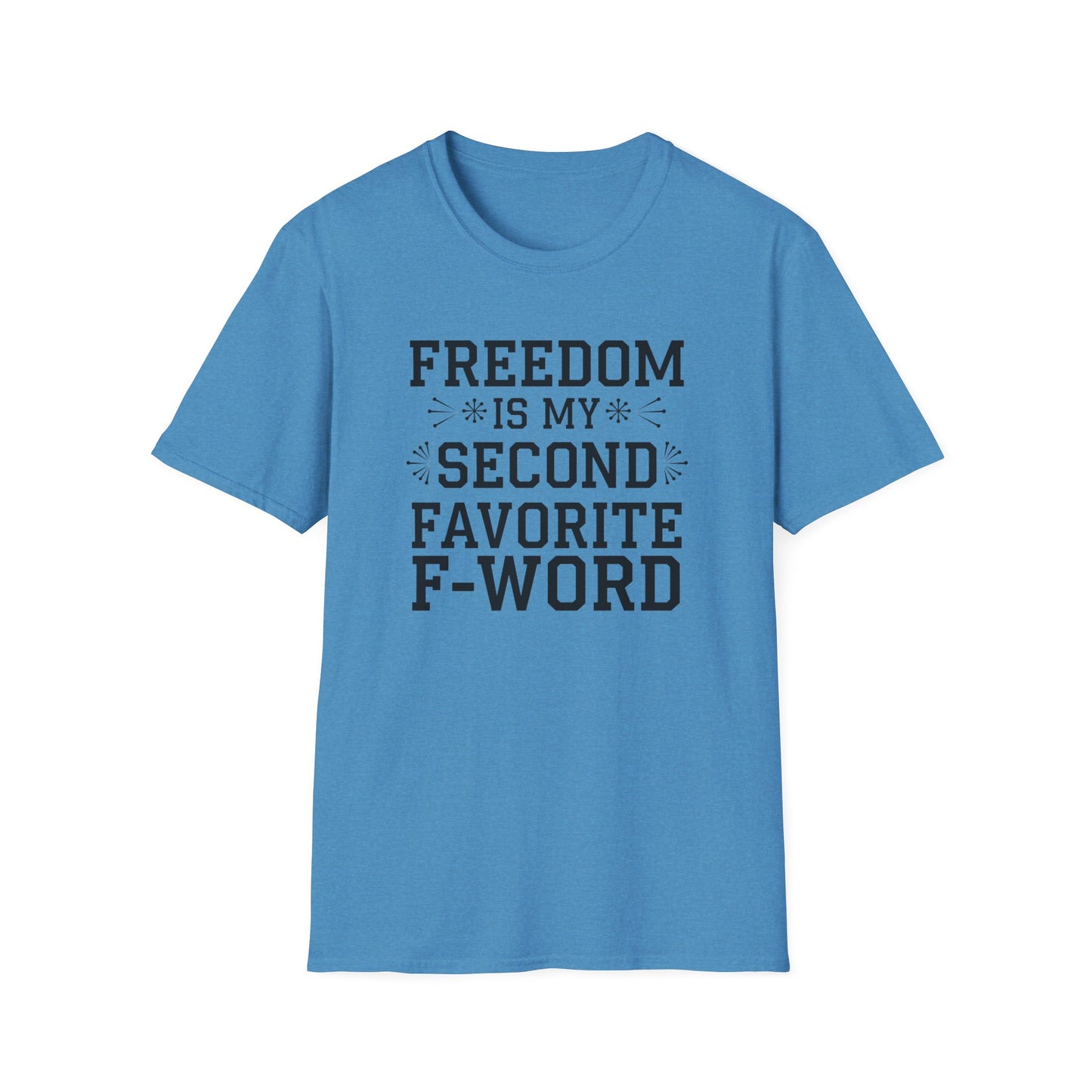 Freedom F-Word Unisex T-Shirt - Perfect for Casual Outings and Holidays
