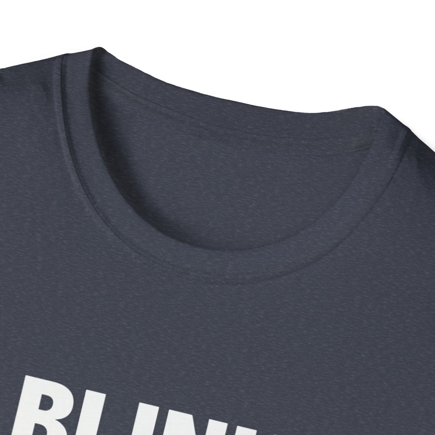 Unisex Softstyle T-Shirt - "Blink If You Want Me" - Trendy Casual Wear