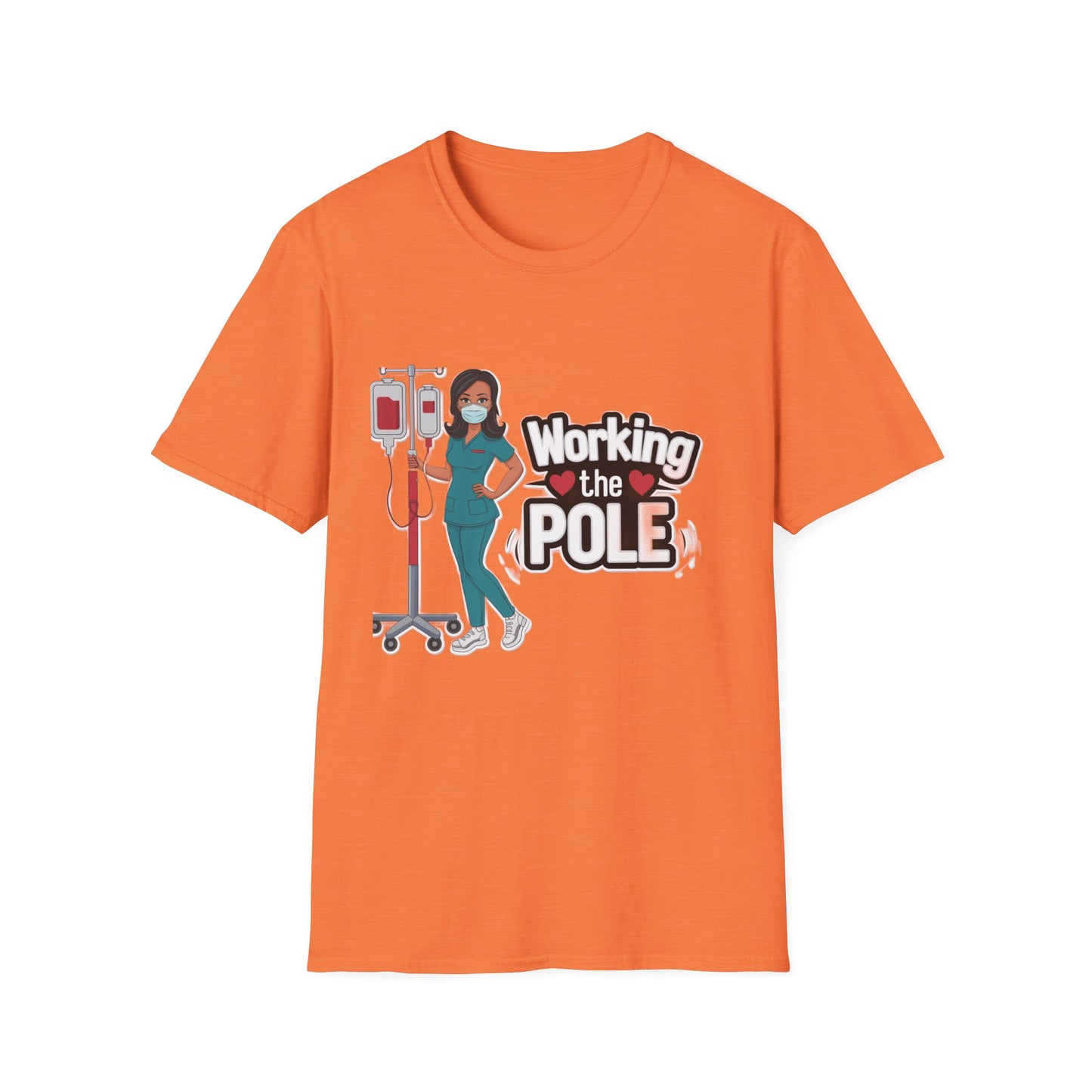 Healthcare Hero Unisex T-Shirt - Working the POLE Design