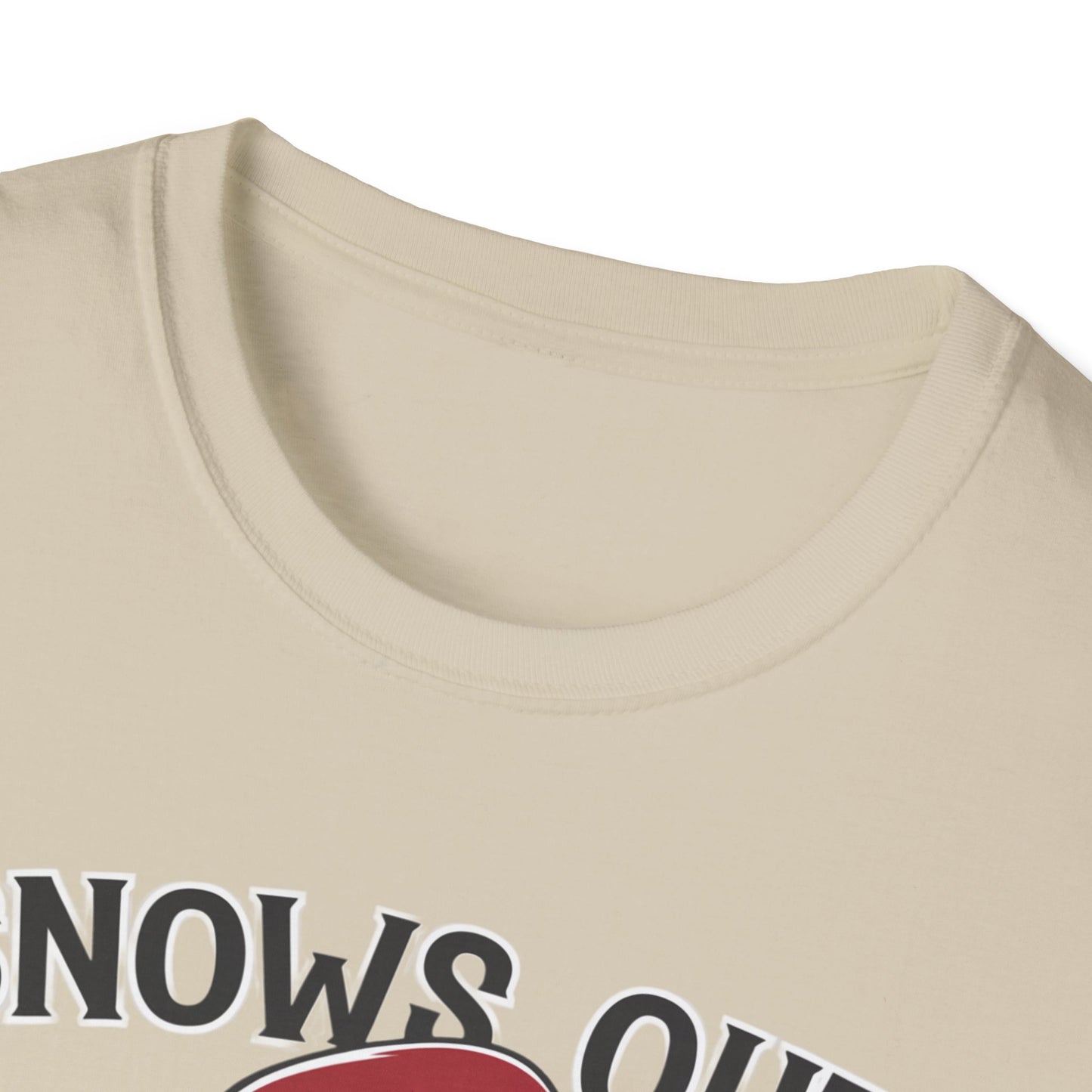 Unisex Holiday T-Shirt - "Snows Out, Hoes Out" - Funny Christmas Top, Winter Party Apparel, Gift for Friends, Casual Wear