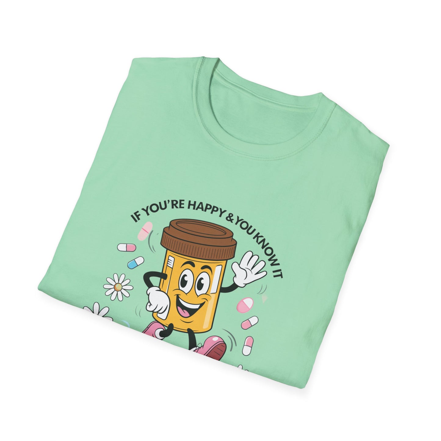 Funny Medication T-Shirt for Healthcare Workers - "It's Your Meds"