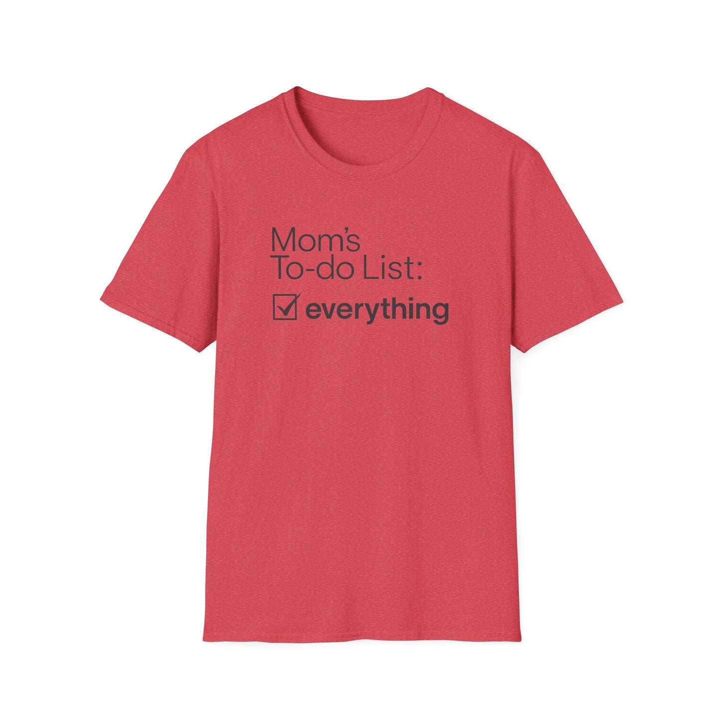 Mom's To-Do List T-Shirt, Funny Gift for Moms, Women's Casual Tee, Mother's Day Gift, Everyday Wear, Family Humor Shirt