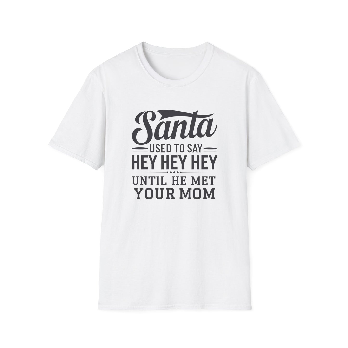 Funny Santa T-Shirt for Christmas, Holiday Shirt, Unisex Graphic Tee, Gift for Mom, Family Gathering Tee, Fun Holiday Apparel