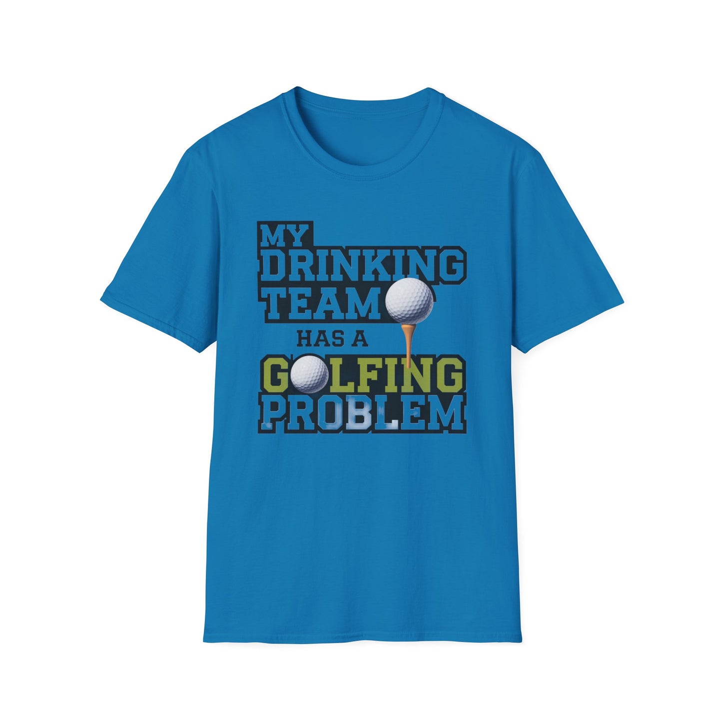 Funny Golfing Problem Unisex Softstyle T-Shirt