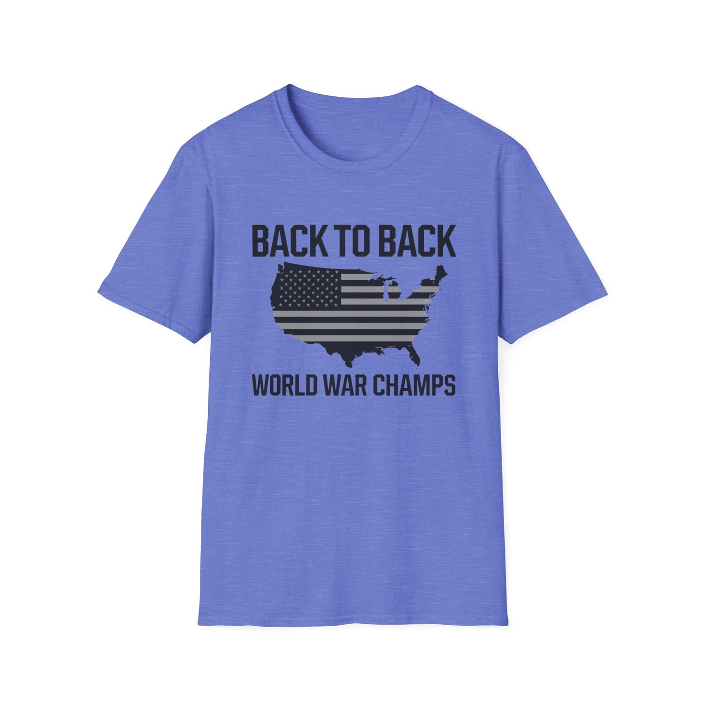 Patriotic Unisex Softstyle T-Shirt – ‘Back to Back World War Champs’
