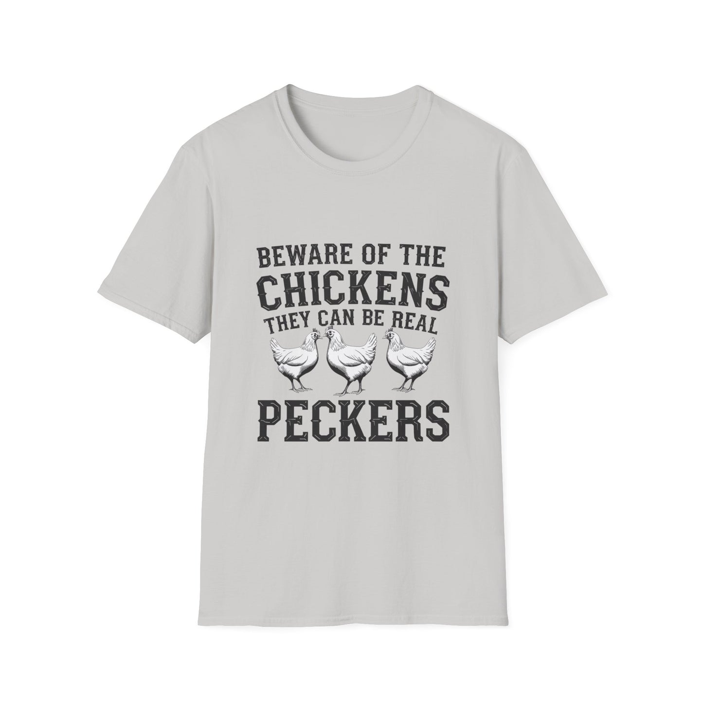 Funny Chicken T-Shirt - Beware of the Peckers