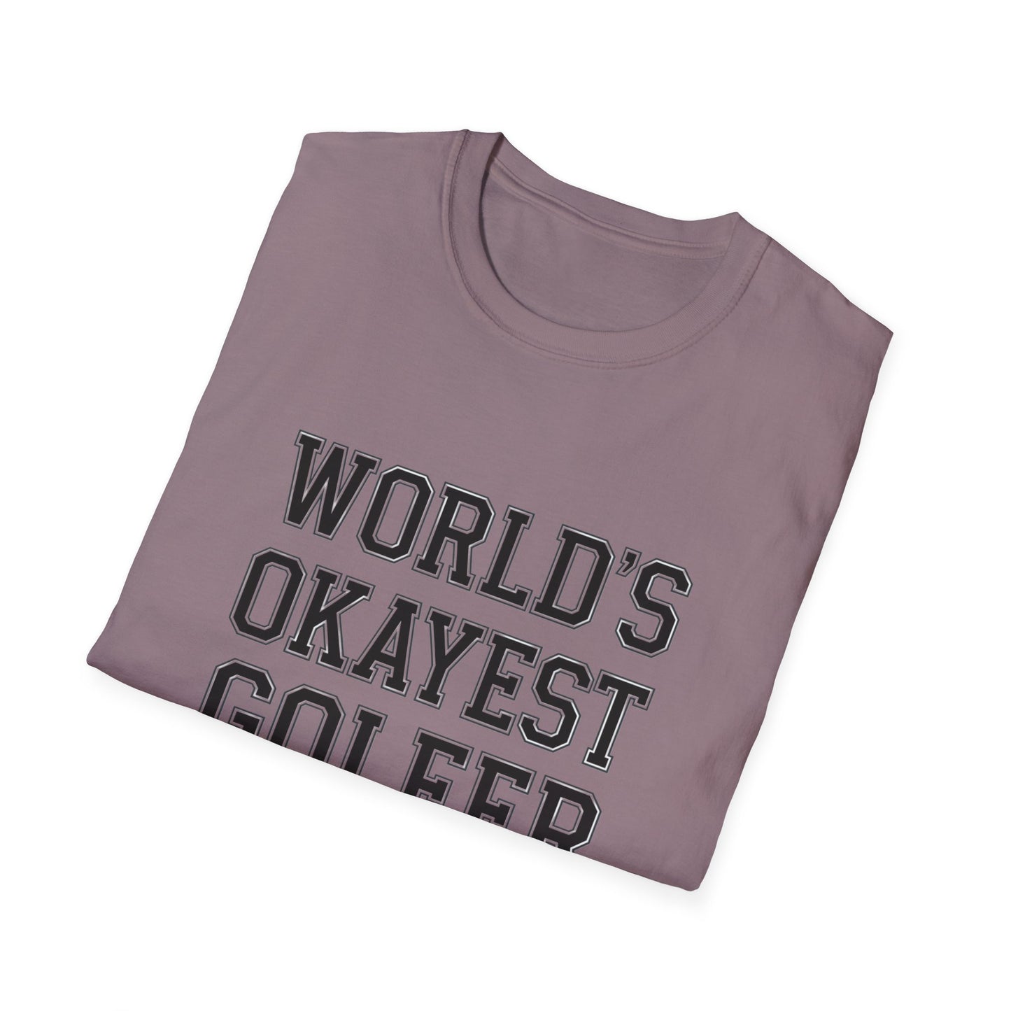 World's Okayest Golfer Unisex Softstyle T-Shirt - Fun Golf Gift for Enthusiasts