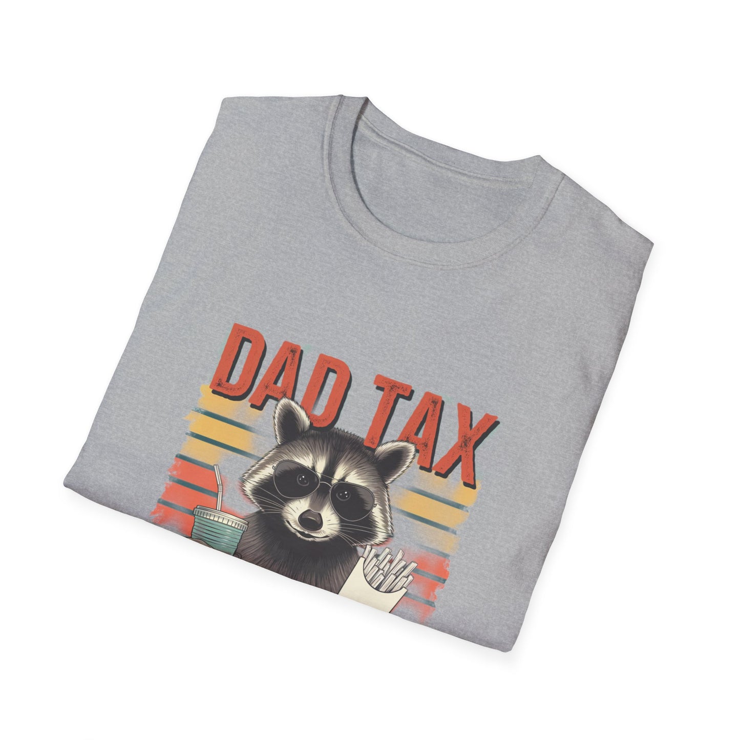 Funny Dad Tax T-Shirt | Unisex Softstyle Tee for Fathers Day