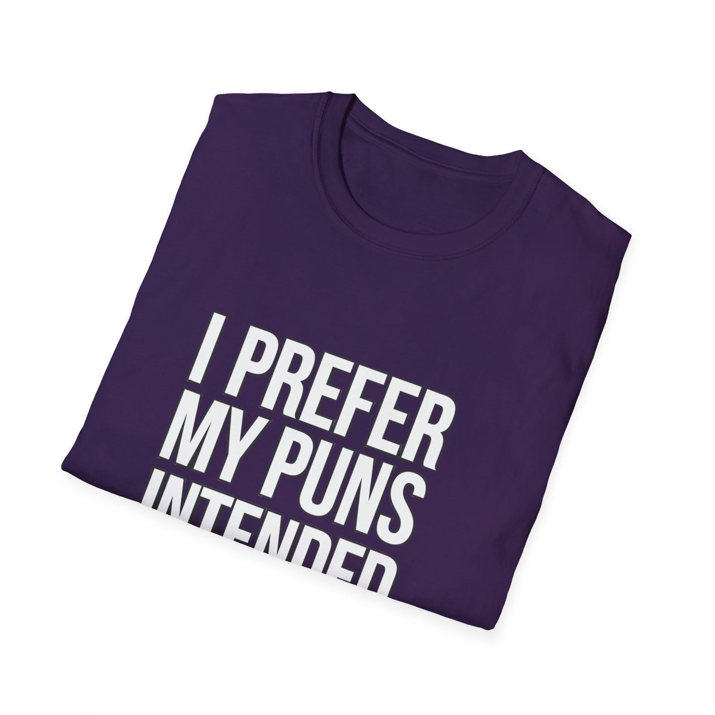 Funny Pun T-Shirt - "I Prefer My Puns Intended" Unisex Softstyle Tee