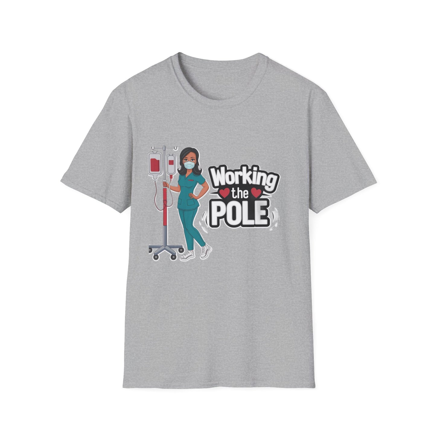 Healthcare Hero Unisex T-Shirt - Working the POLE Design