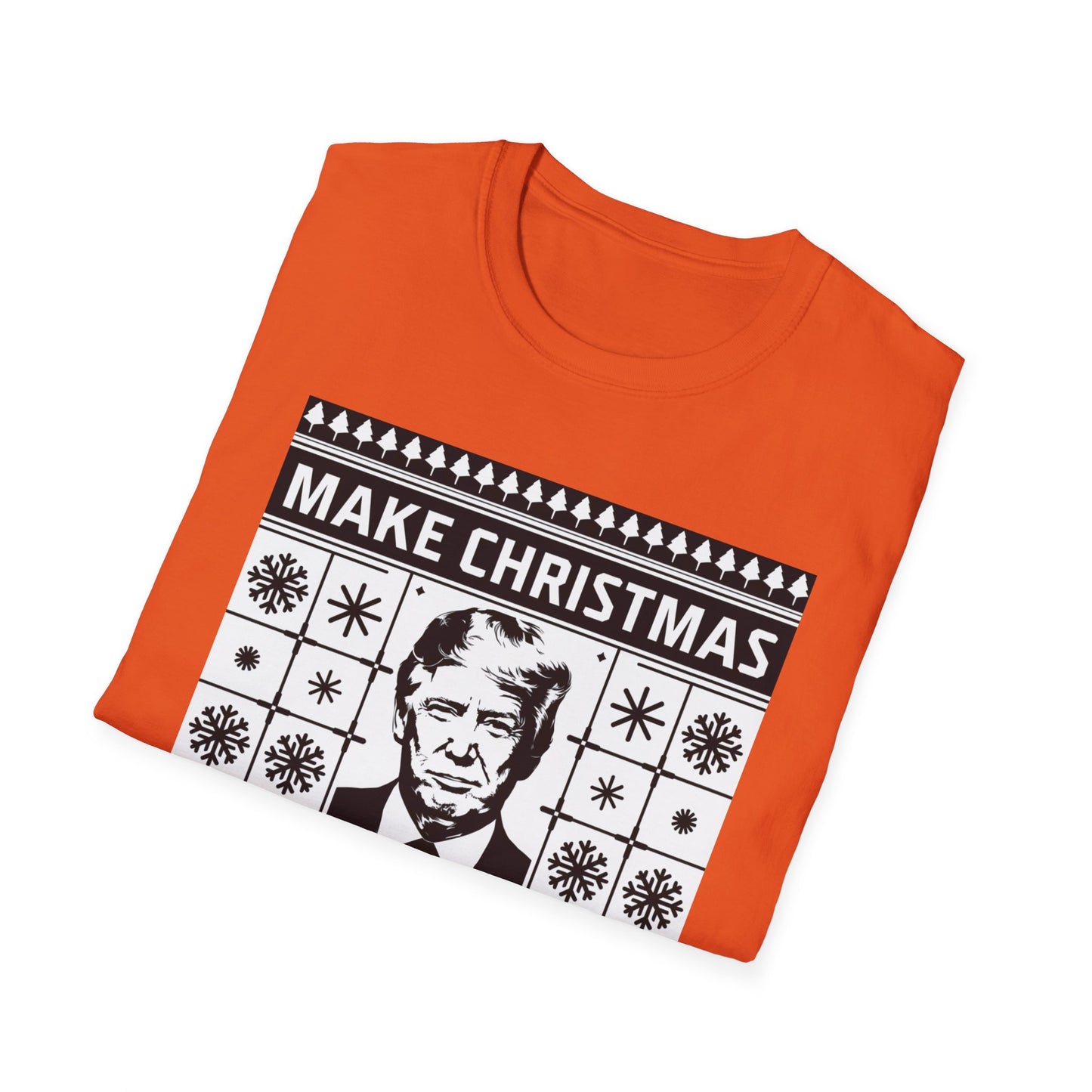 Christmas Humor T-Shirt, Unisex Holiday Tee, Make Christmas Great Again Shirt, Funny Xmas Apparel, Gift for Trump Fans