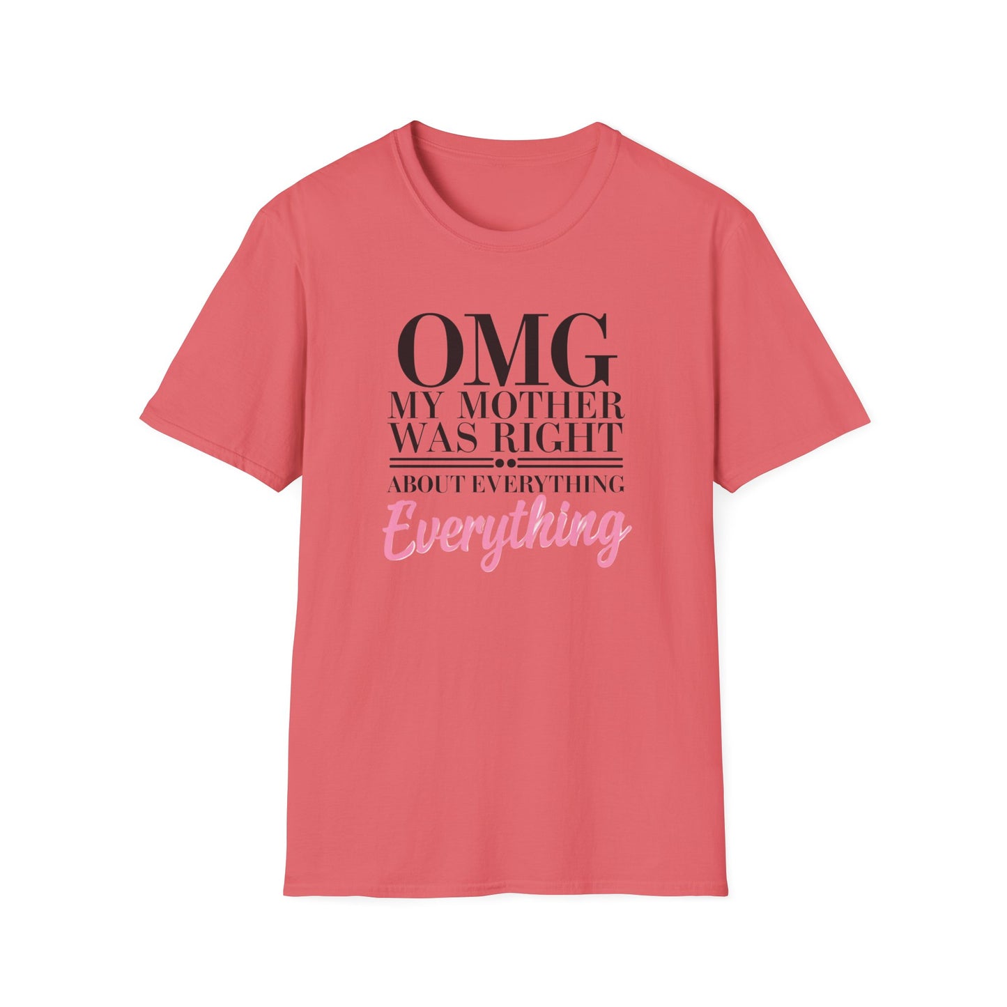 Funny Mother’s Day Unisex T-Shirt, Gift for Mom, Birthday Gift, Casual Wear, Lightweight Tee