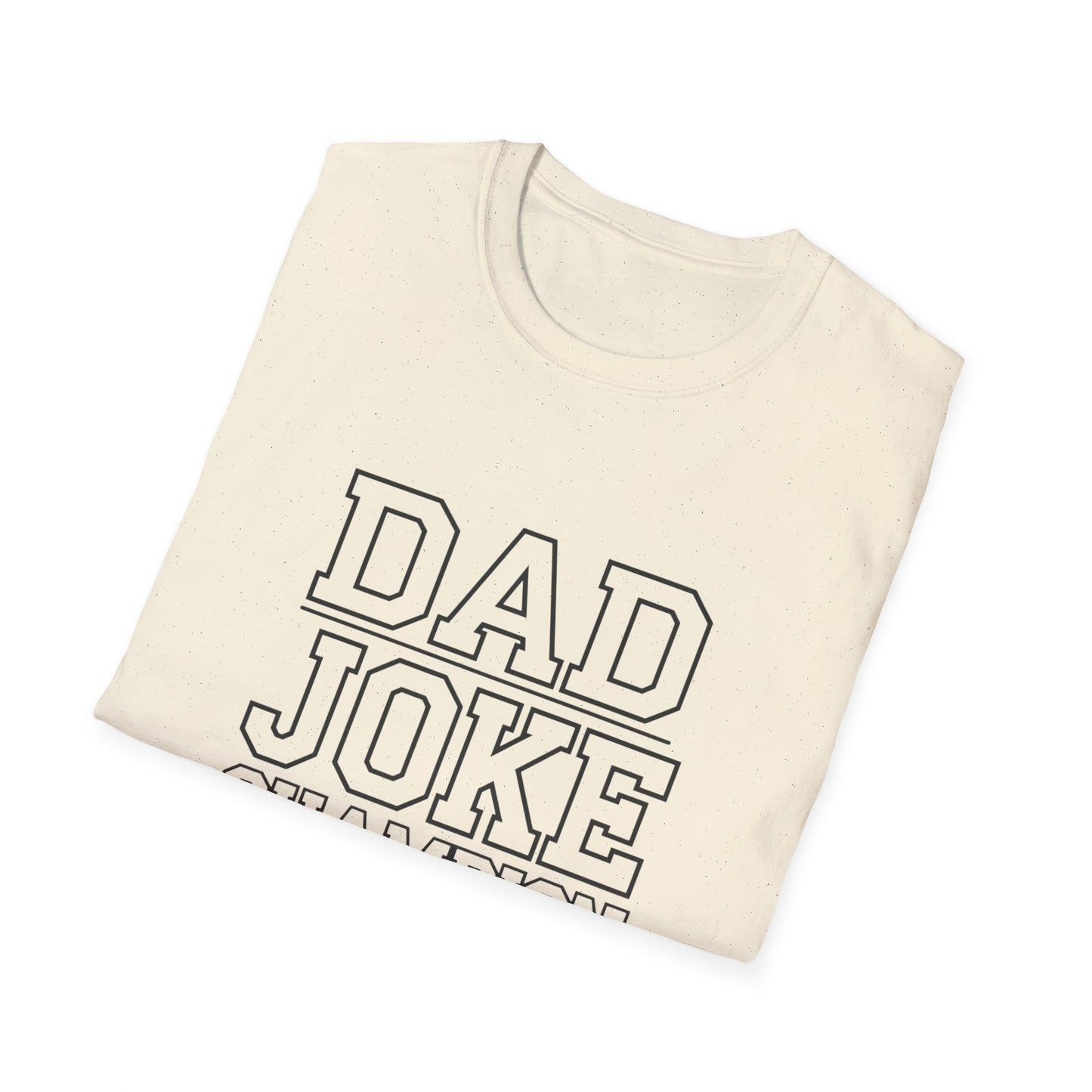 Dad Joke Champion Unisex Softstyle T-Shirt - Perfect Gift for Fathers' Day, Family Gatherings and Fun Occasions