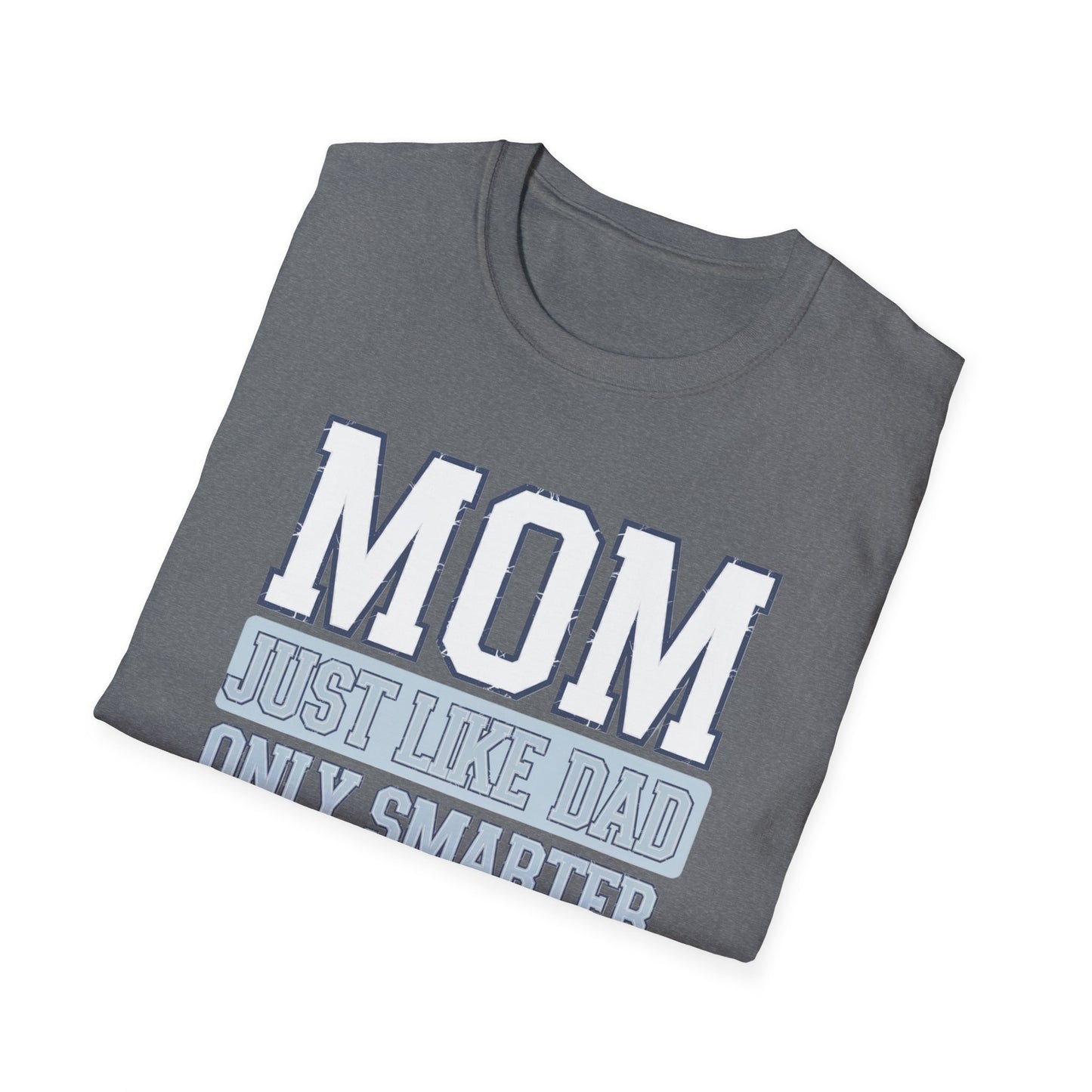 Funny Mom T-Shirt, Gift for Moms, Mother's Day Tee, Family Reunion Apparel, Casual Everyday Wear, Unisex Softstyle Shirt
