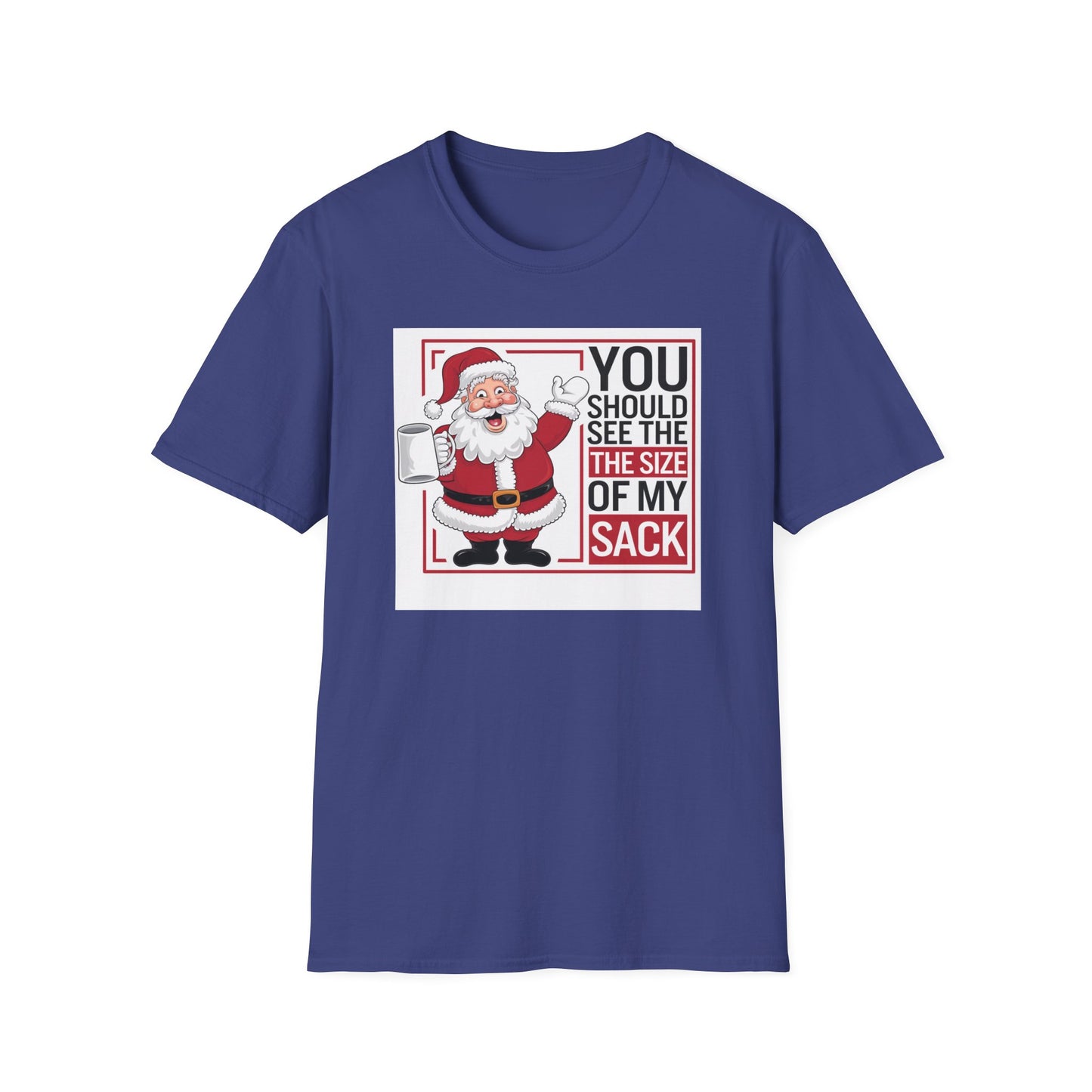 Funny Christmas Unisex T-Shirt, Holiday Gift, Santa Humor Tee, Xmas Party Shirt, Gift for Him/Her, Family Gathering Outfit