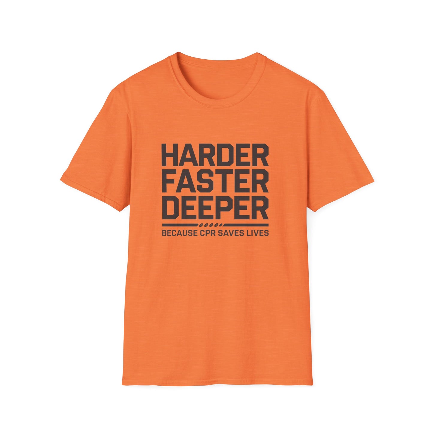 CPR Awareness Unisex Softstyle T-Shirt - Harder Faster Deeper