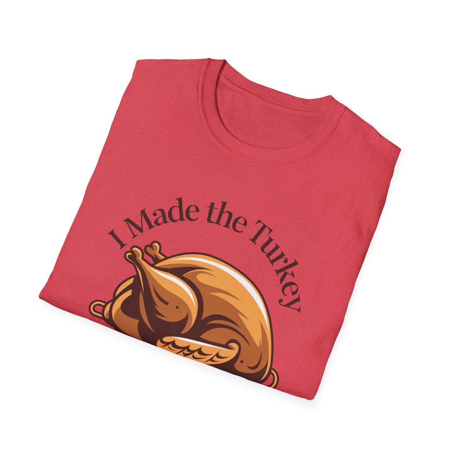 Funny Thanksgiving T-Shirt, Casual Unisex Tee, Gift for Home Chefs, Holiday Apparel, Thanksgiving Dinner Shirt