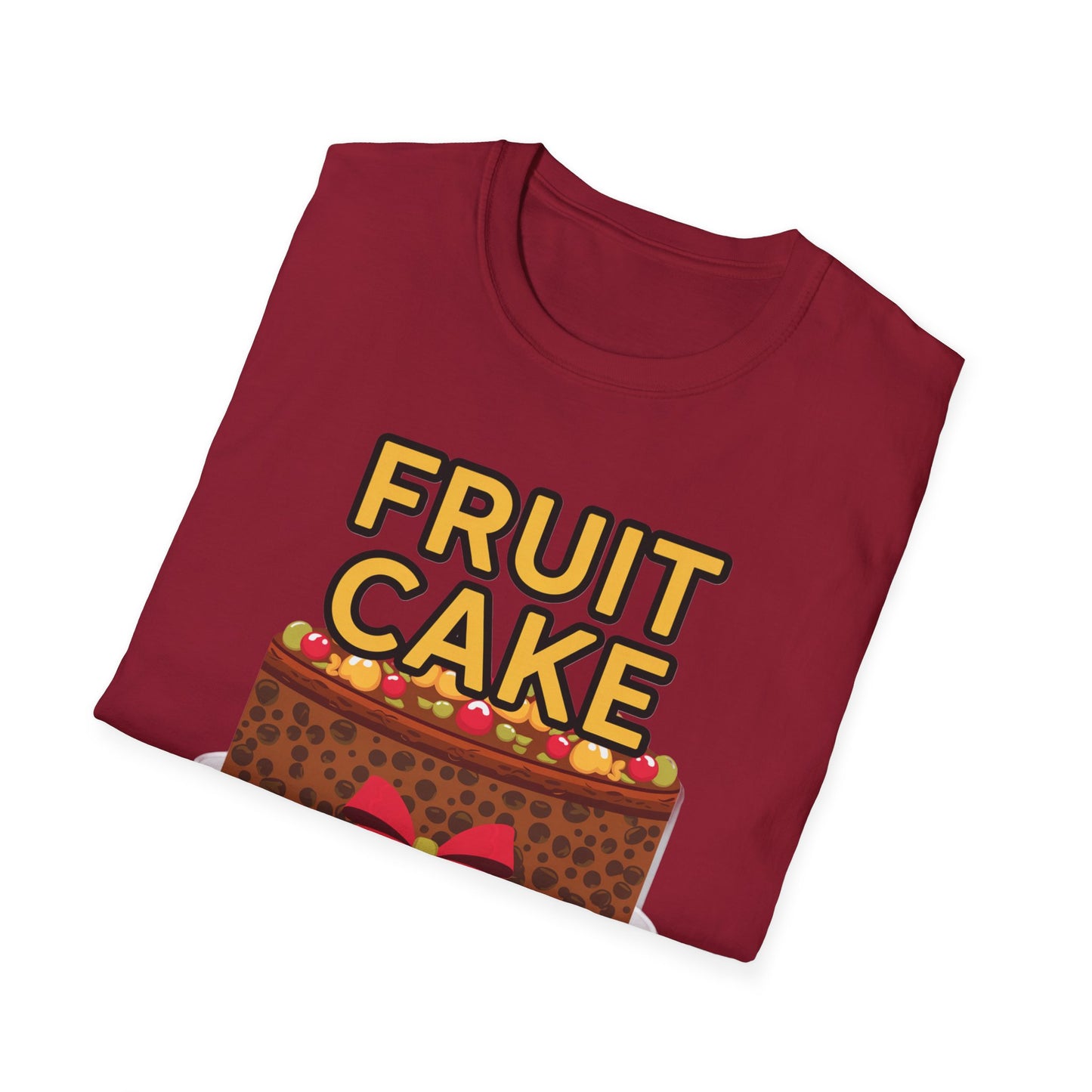 Fruit Cake Fun Unisex Softstyle T-Shirt, Funny Cake Tee, Baking Gift, Holiday Humor Shirt, Birthday or Christmas Apparel