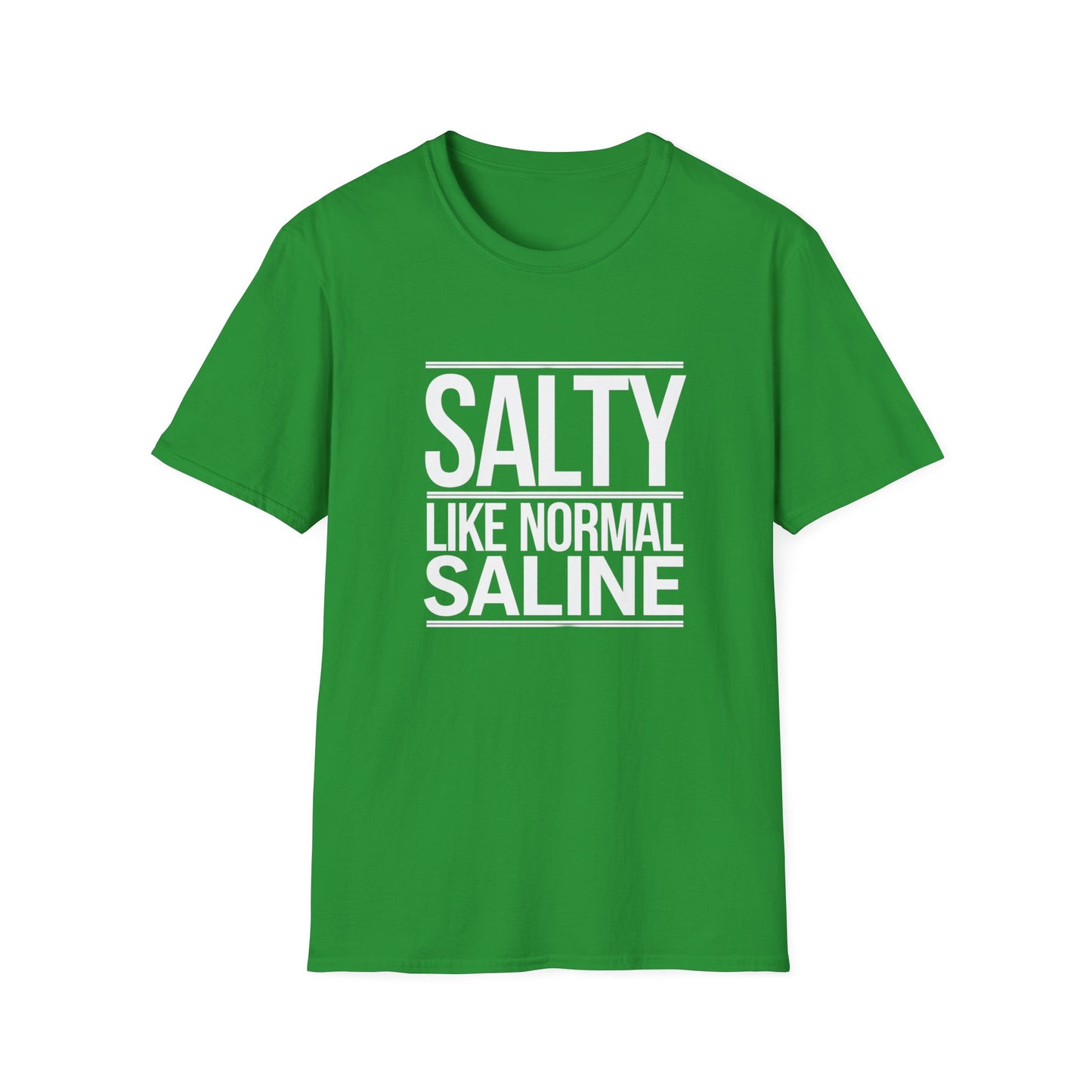 Salty Like Normal Saline Unisex Softstyle T-Shirt