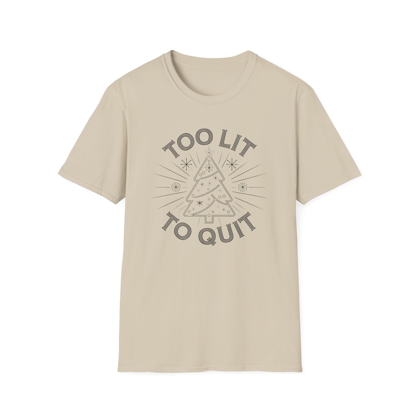 Too Lit to Quit Unisex Softstyle T-Shirt, Funny Holiday Tee, Christmas Apparel, Gift for Him/Her, Casual Wear, Festive Shirt