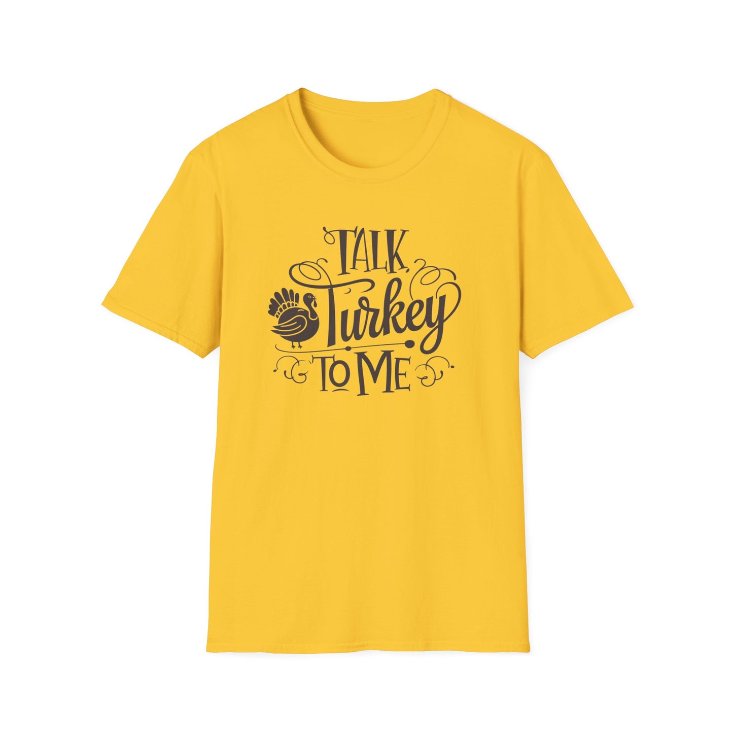 Funny Thanksgiving T-Shirt - Talk Turkey to Me, Holiday Apparel, Thanksgiving Shirt, Gift for Turkey Lovers, Unisex Graphic Tee