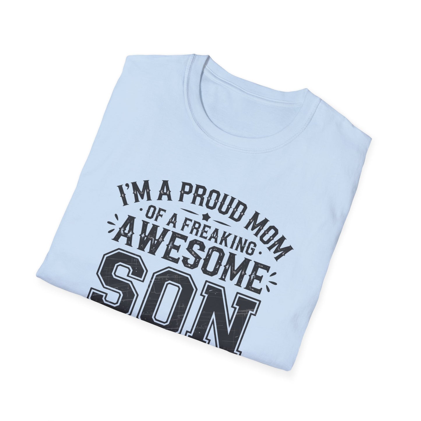 Proud Mom Tee, Fun Gift for Moms, Mother's Day Shirt, Family Humor Tee, Unisex Softstyle T-Shirt