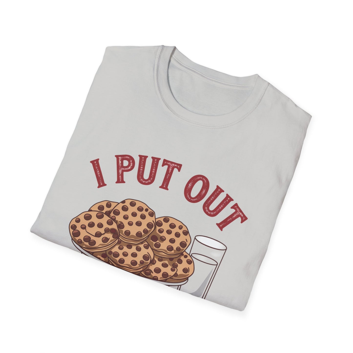 Funny Christmas Shirt, I Put Out for Santa Tee, Holiday Gift for Him/Her, Xmas T-Shirt, Cookie Lover Shirt