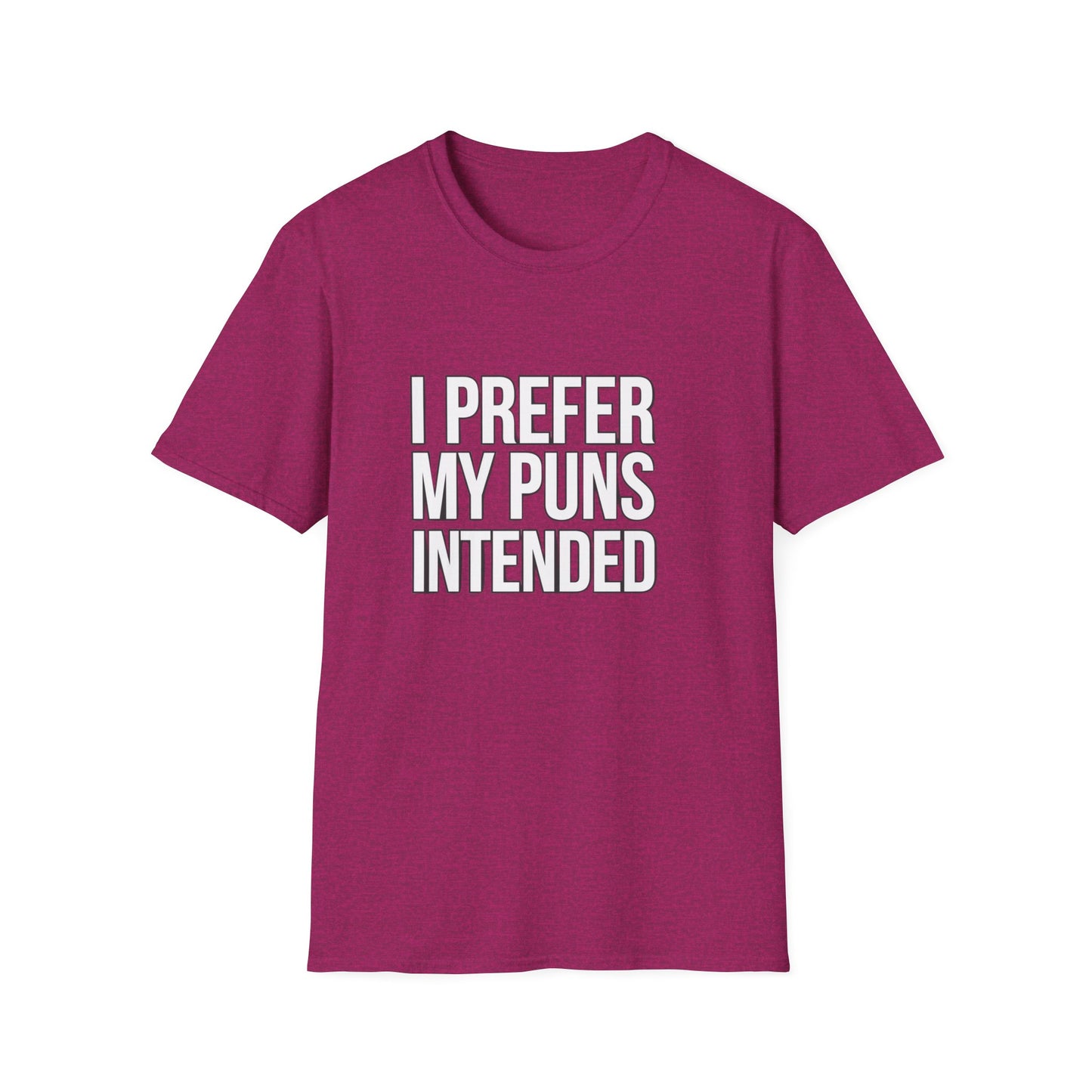 Funny Pun T-Shirt - "I Prefer My Puns Intended" Unisex Softstyle Tee