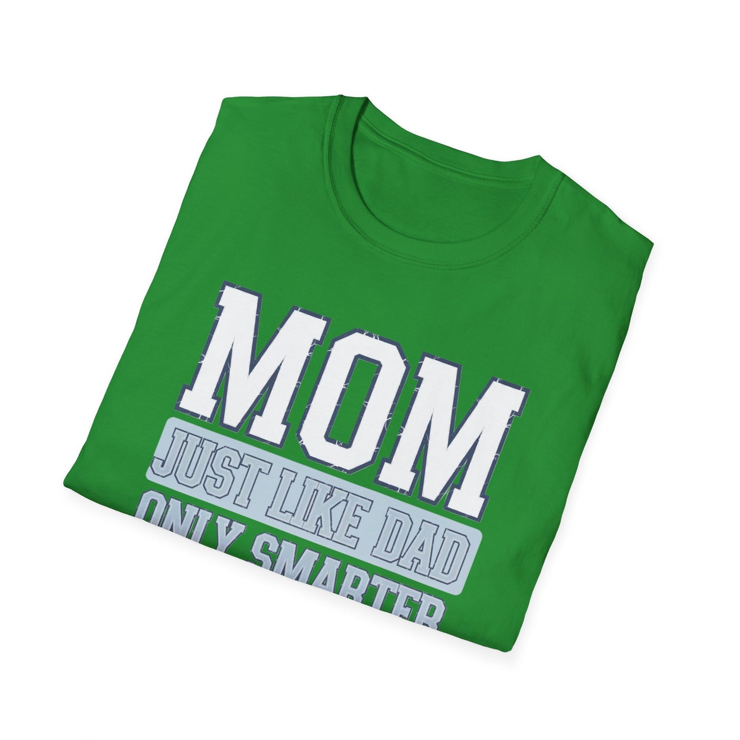 Funny Mom T-Shirt, Gift for Moms, Mother's Day Tee, Family Reunion Apparel, Casual Everyday Wear, Unisex Softstyle Shirt
