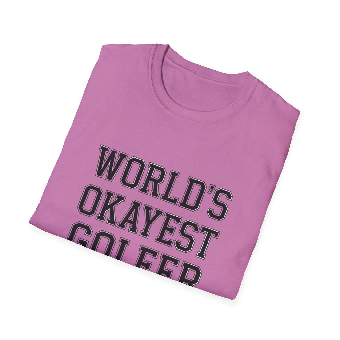 World's Okayest Golfer Unisex Softstyle T-Shirt - Fun Golf Gift for Enthusiasts