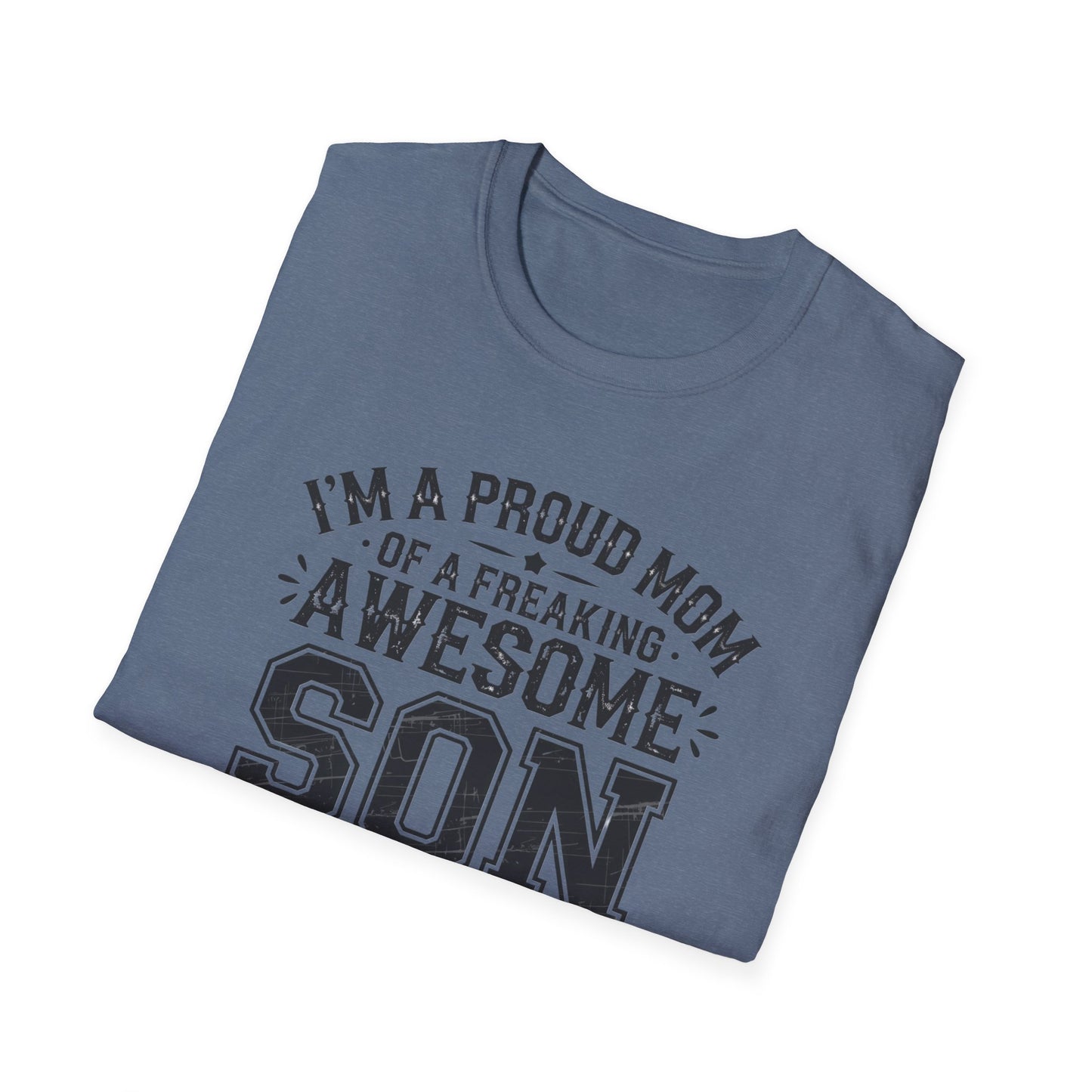 Proud Mom Tee, Fun Gift for Moms, Mother's Day Shirt, Family Humor Tee, Unisex Softstyle T-Shirt