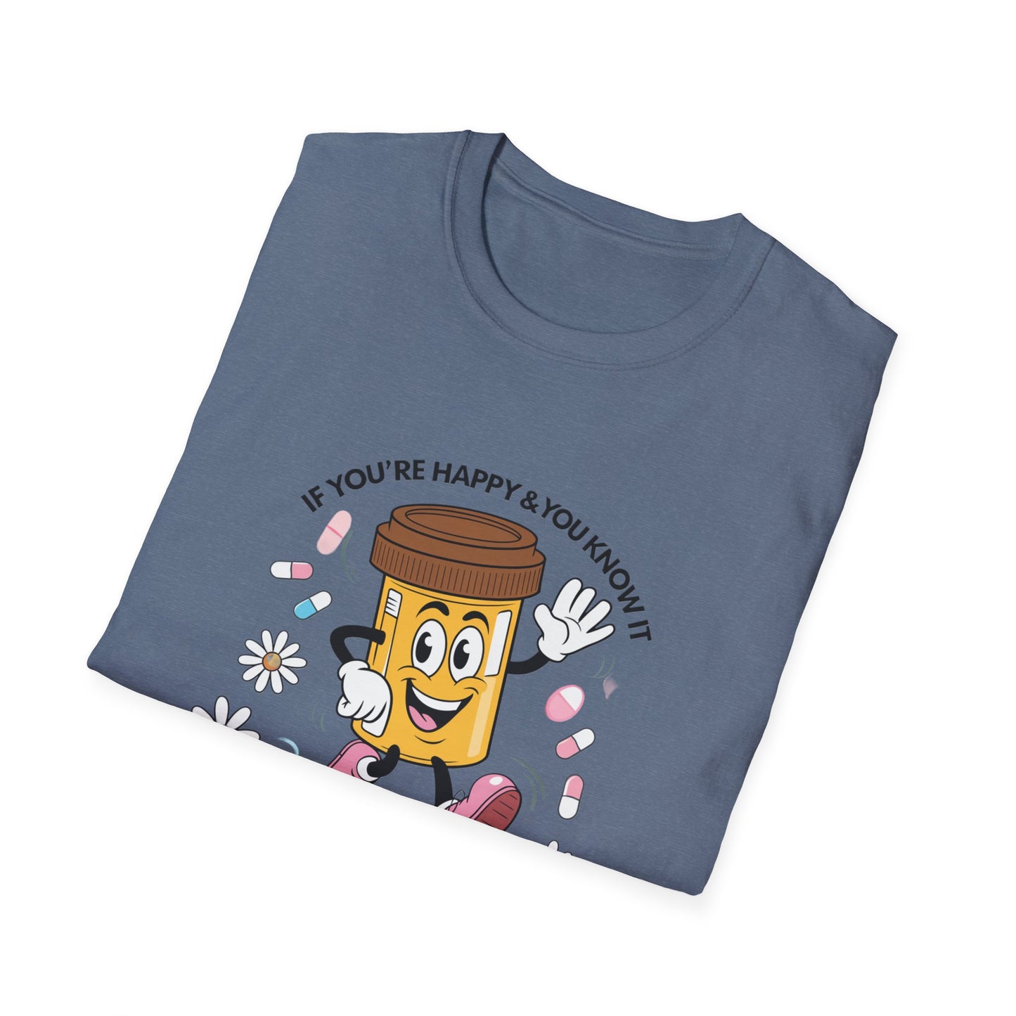 Funny Medication T-Shirt for Healthcare Workers - "It's Your Meds"