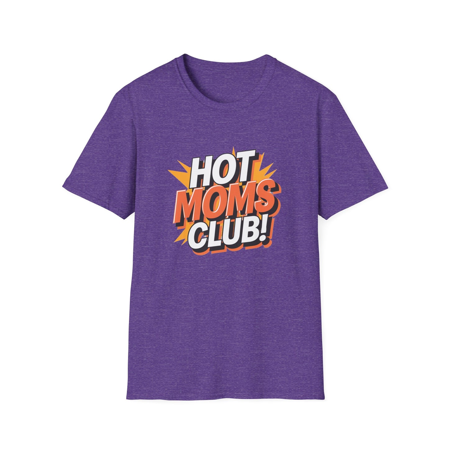 Hot Moms Club T-Shirt | Unisex Softstyle Tee, Gift for Moms, Mother's Day, Funny Family Shirt, Cute Casual Wear