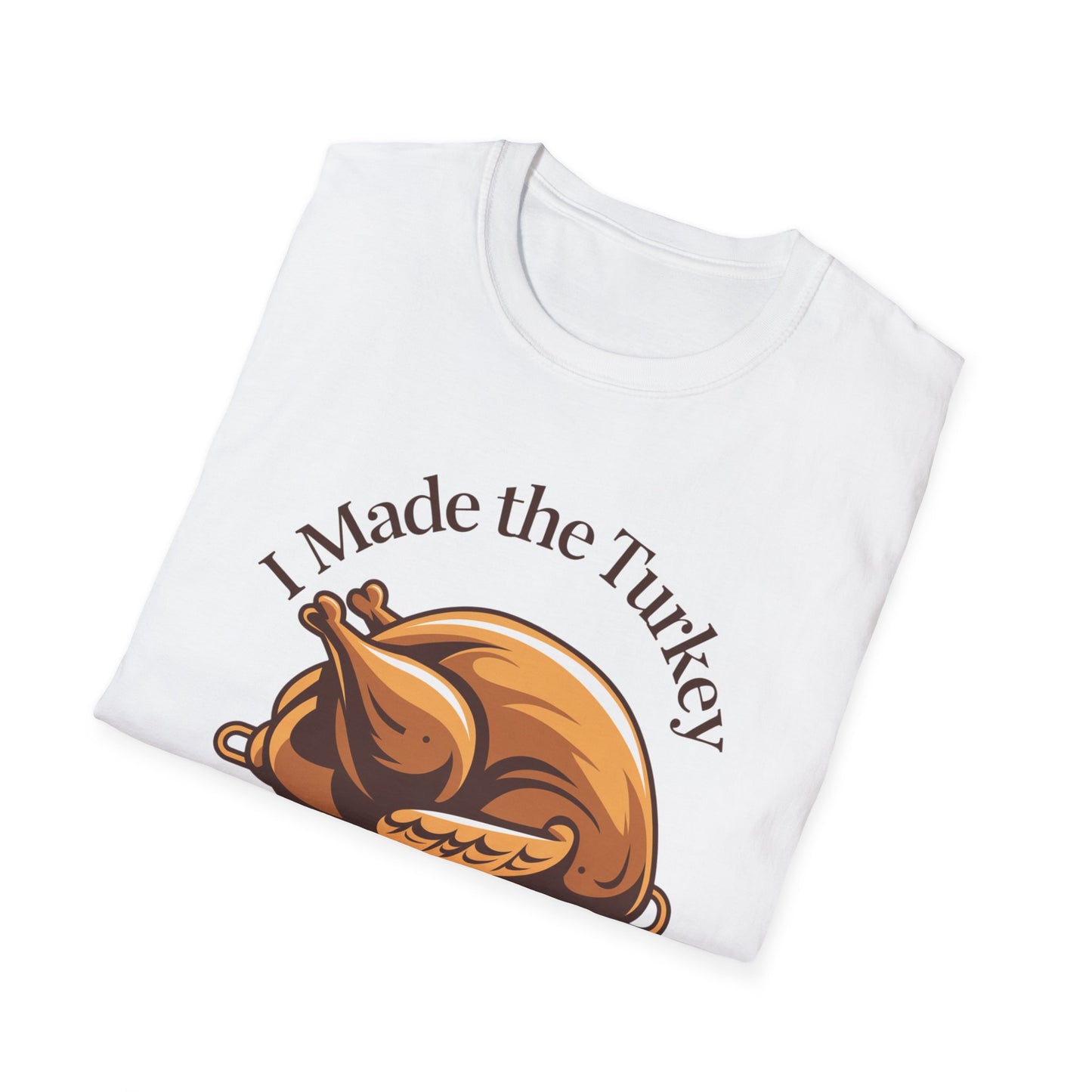 Funny Thanksgiving T-Shirt, Casual Unisex Tee, Gift for Home Chefs, Holiday Apparel, Thanksgiving Dinner Shirt