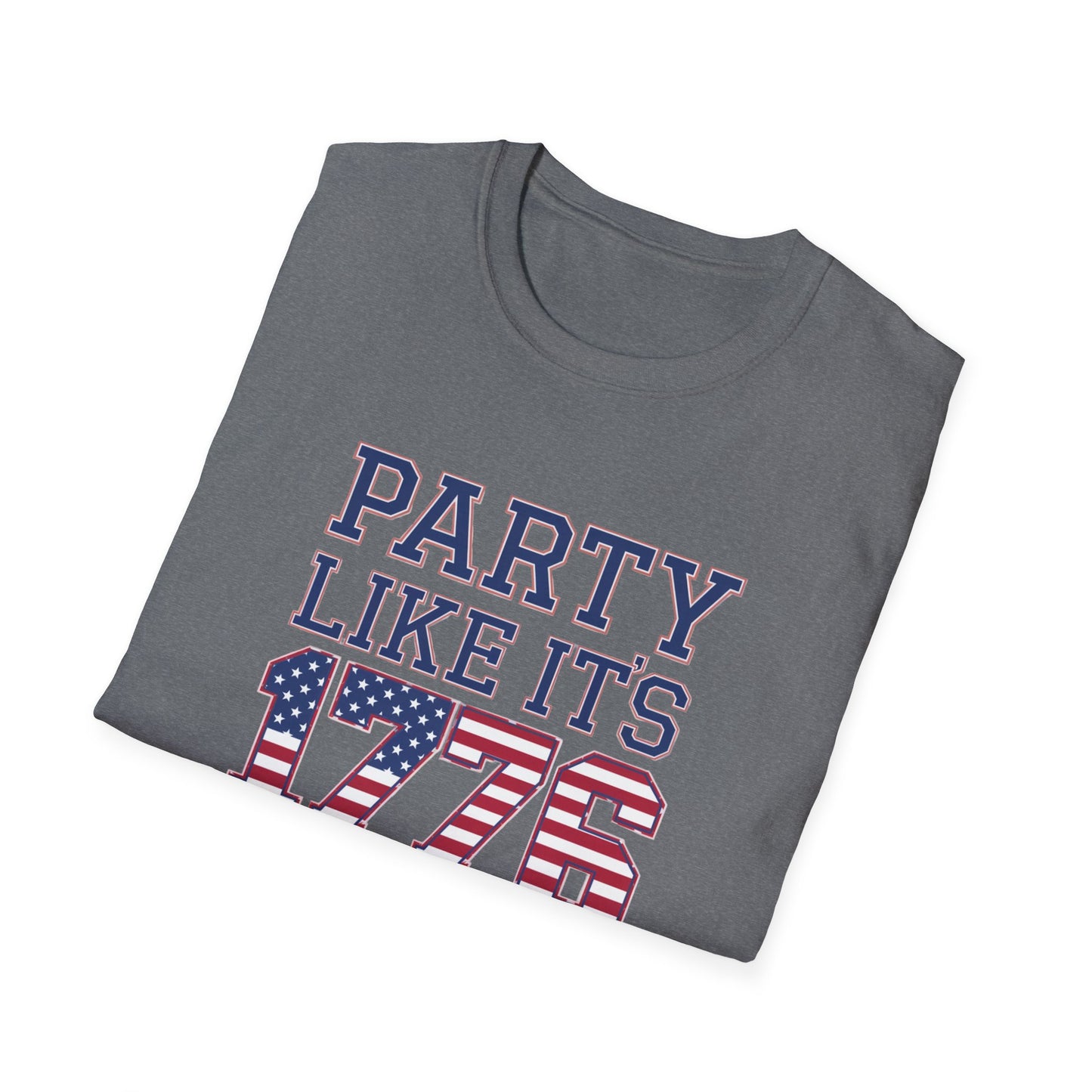 Patriotic Party Like It's 1776 Unisex T-Shirt