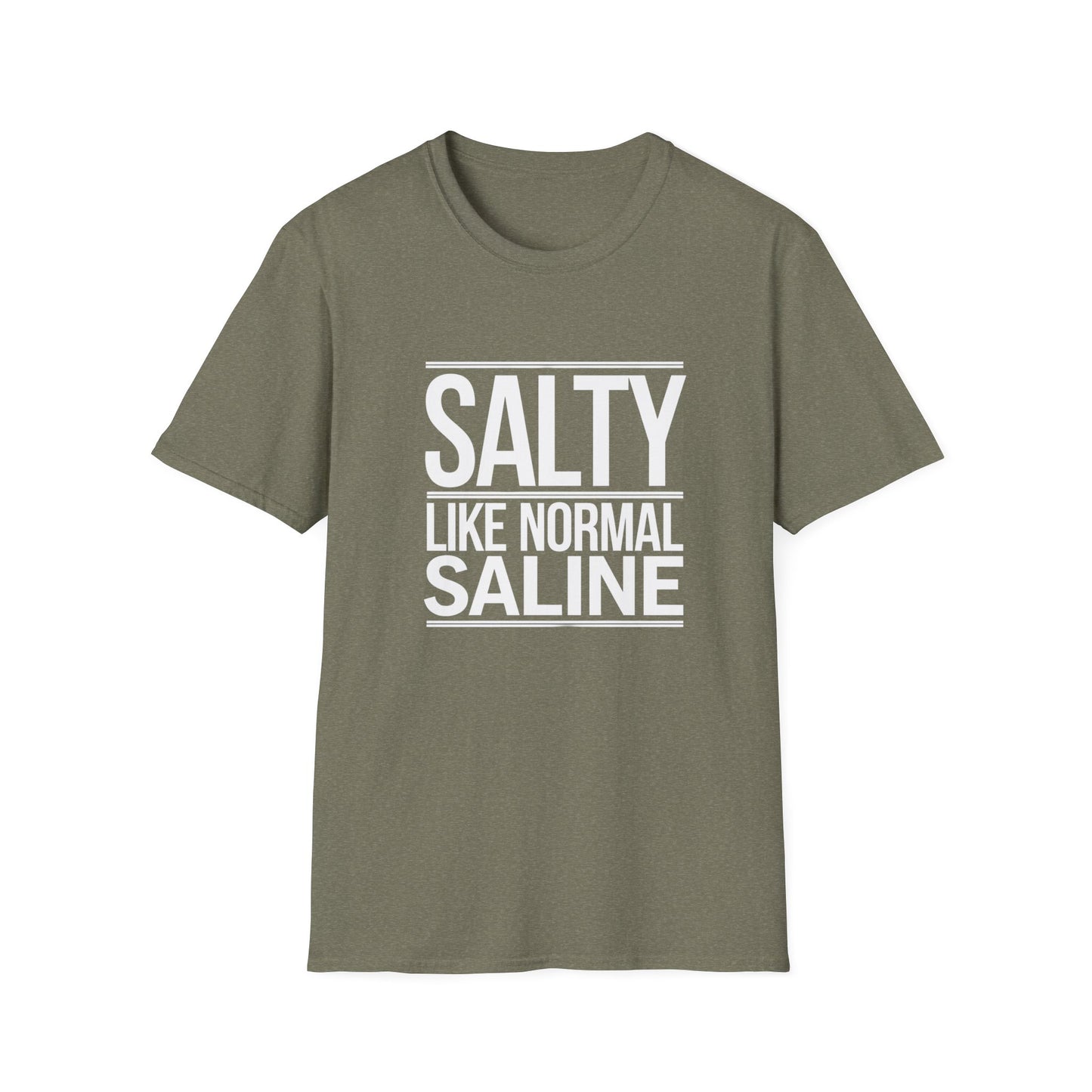 Salty Like Normal Saline Unisex Softstyle T-Shirt